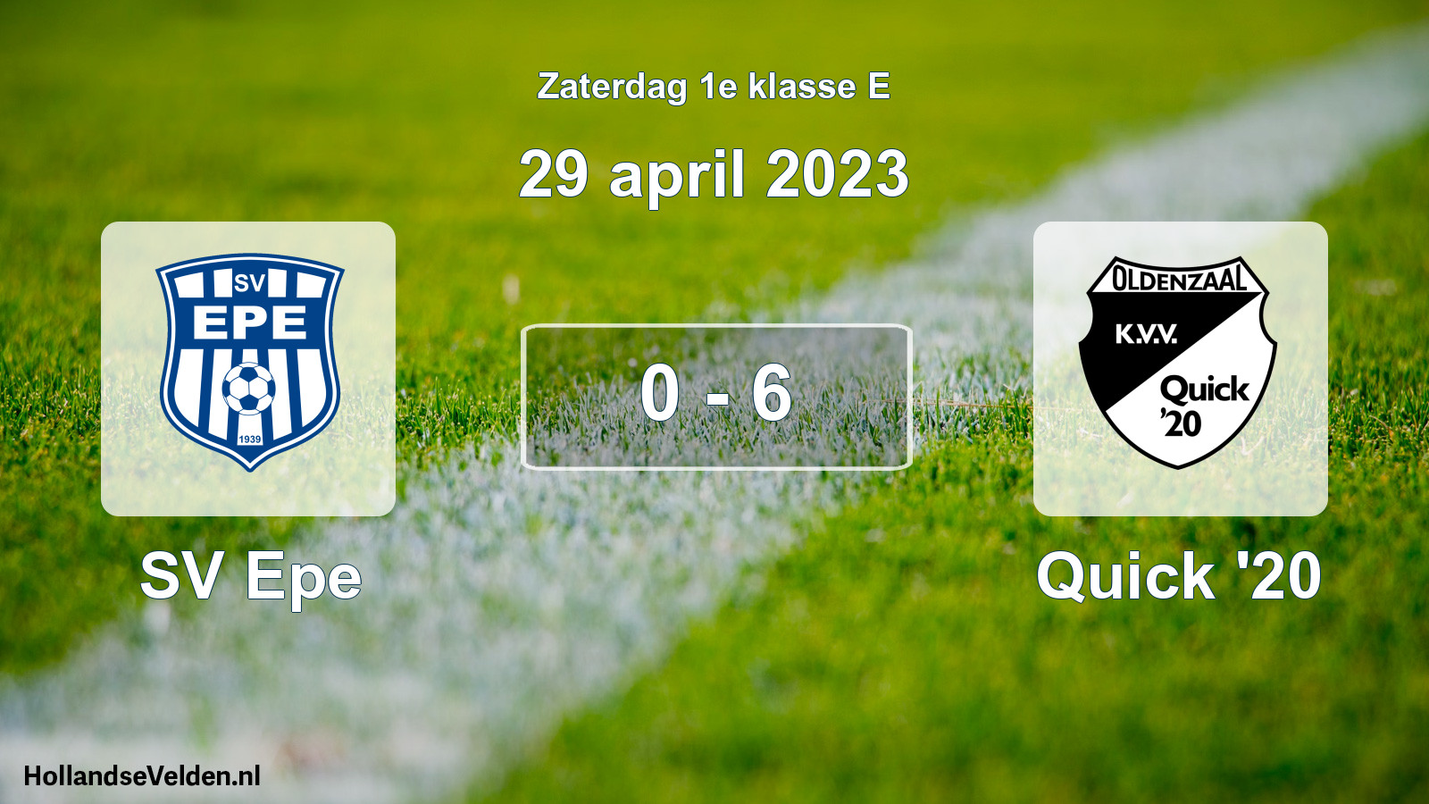Total number of matches played: SV Epe - Quick '20 0 - 6 (29 April 2023)