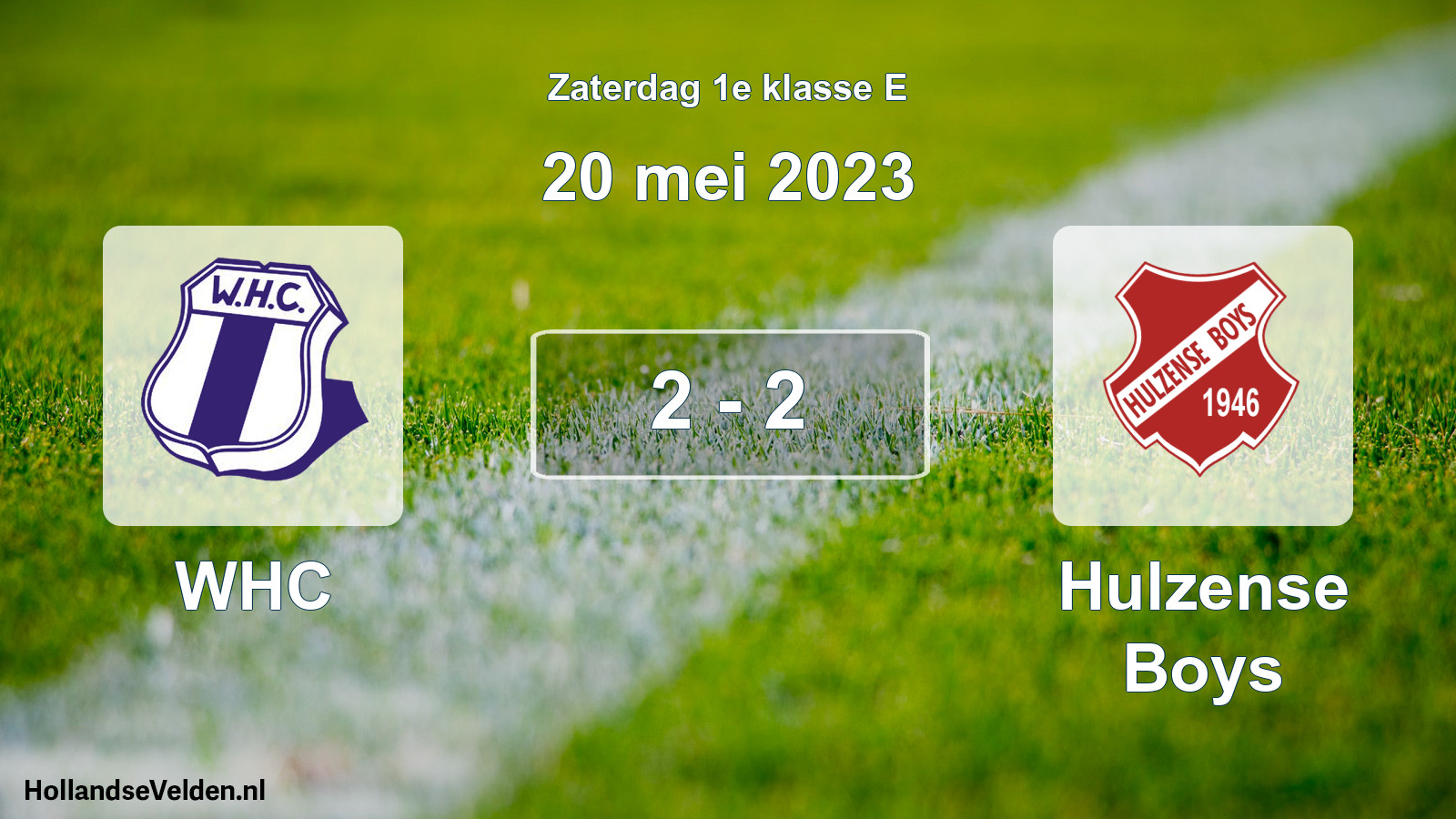 Total number of matches played: WHC - Hulzense Boys 2 - 2 (20 May 2023)
