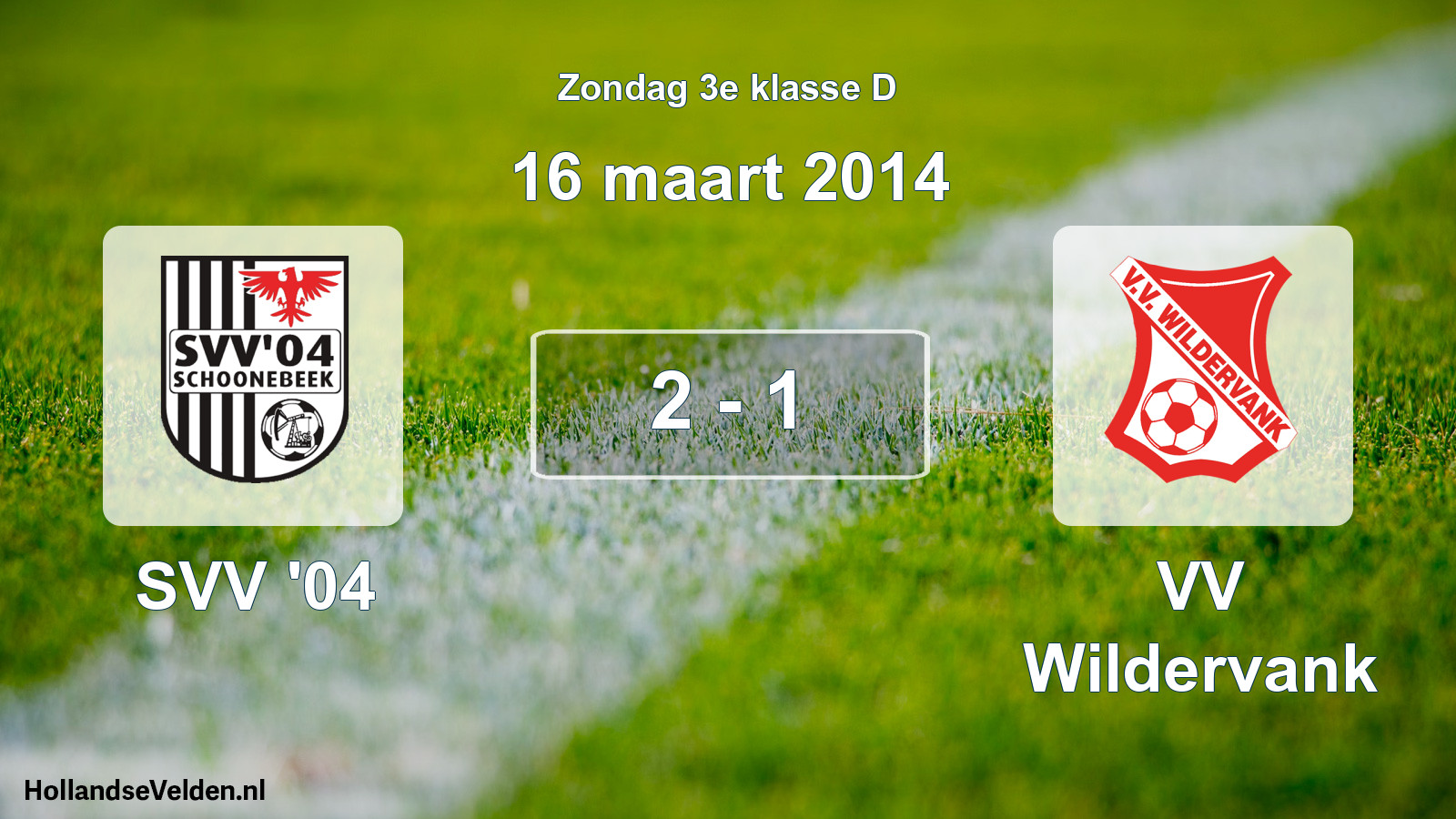 Total number of matches played: SVV '04 - VV Wildervank 2 - 1 (16 March 2014)