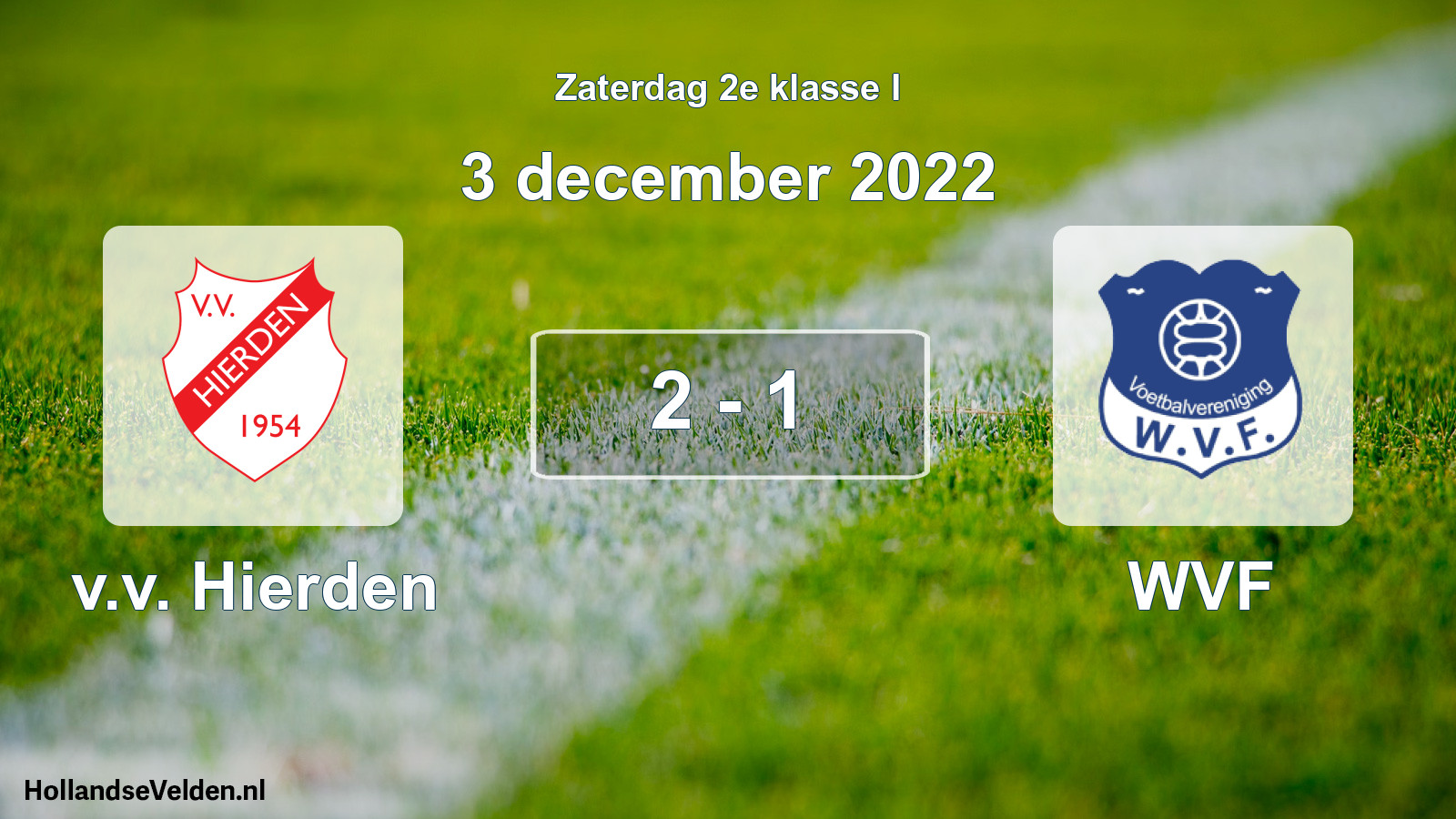 Total number of matches played: v.v. Hierden - WVF 2 - 1 (3 December 2022)