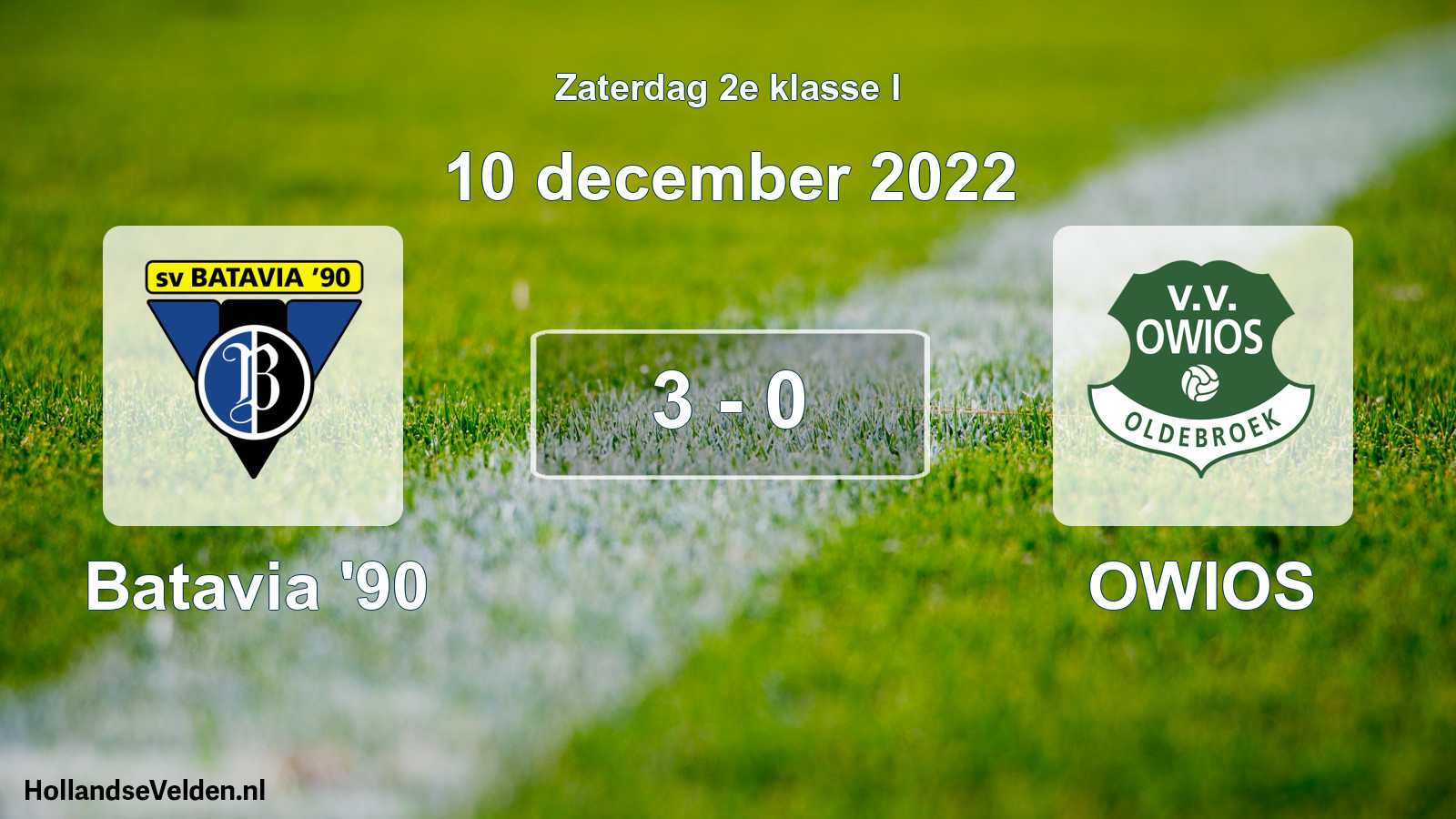 Total number of matches played: Batavia '90 - OWIOS 3 - 0 (10 December 2022)