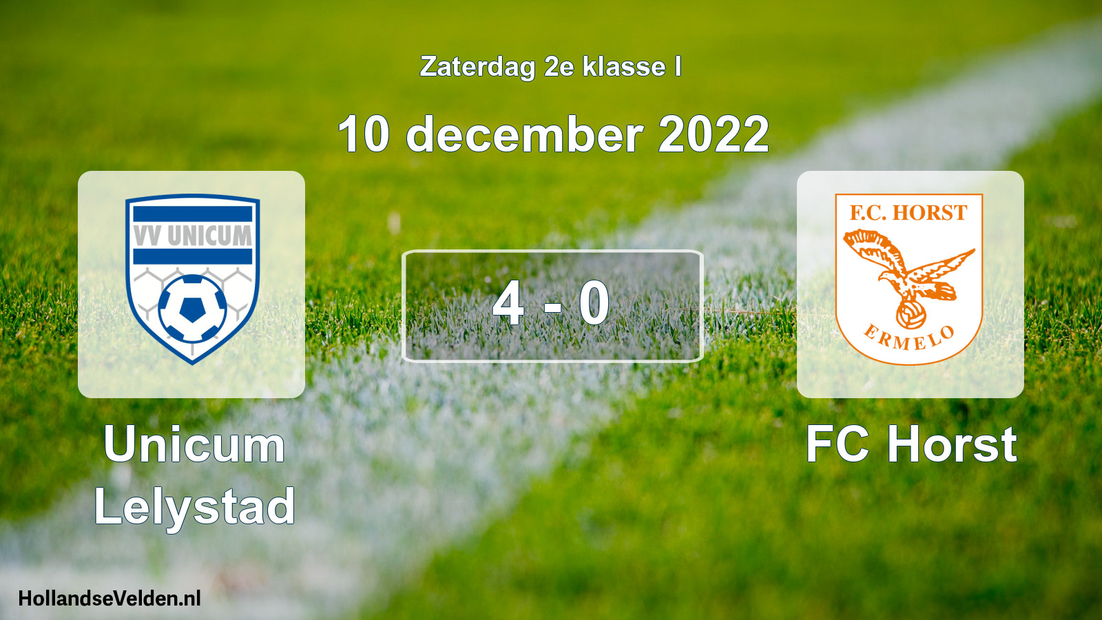 Total number of matches played: Unicum Lelystad - FC Horst 4 - 0 (10 December 2022)