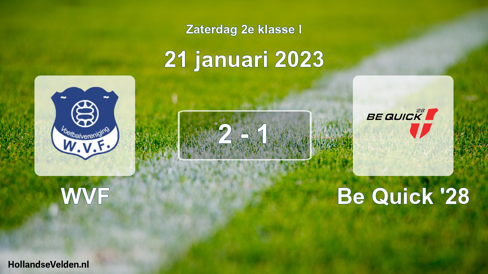 Total number of matches played: WVF - Be Quick '28 2 - 1 (21 January 2023)