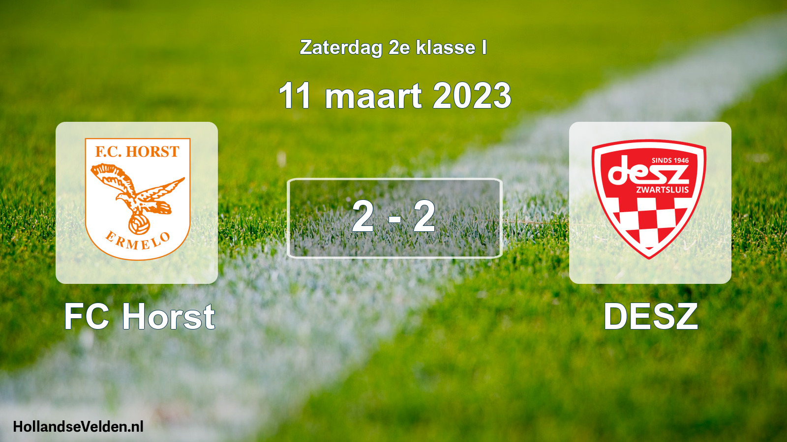 Total number of matches played: FC Horst - DESZ 2 - 2 (11 March 2023)