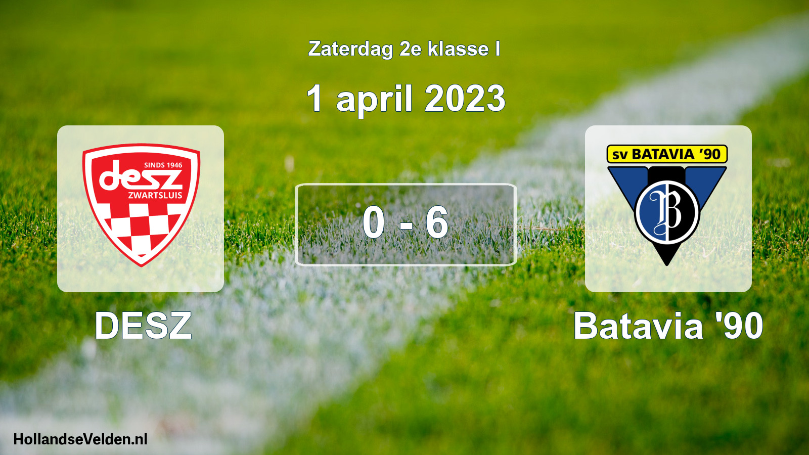 Total number of matches played: DESZ - Batavia '90 0 - 6 (1 April 2023)