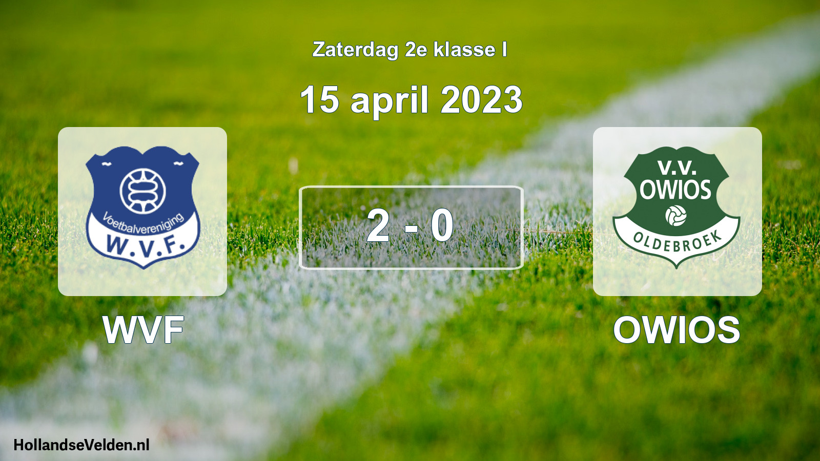 Total number of matches played: WVF - OWIOS 2 - 0 (15 April 2023)