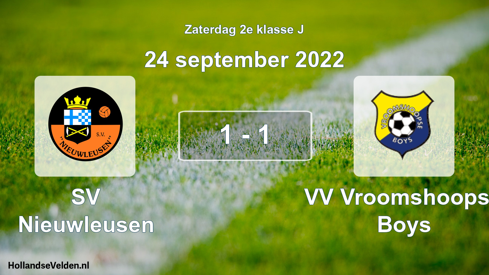 Total number of matches played: SV Nieuwleusen - VV Vroomshoopse Boys 1 - 1 (24 September 2022)