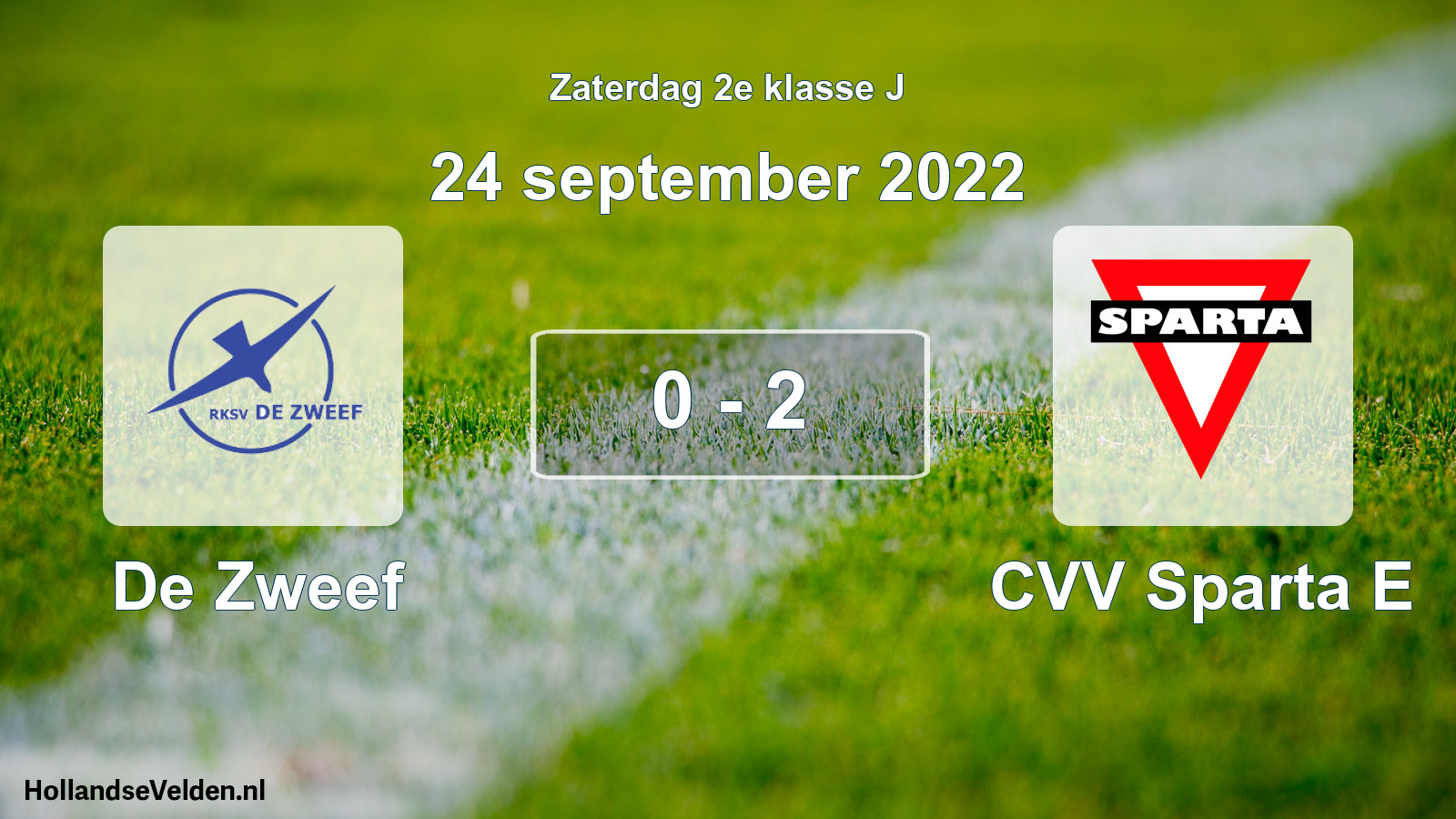 Total number of matches played: De Zweef - CVV Sparta E 0 - 2 (24 September 2022)