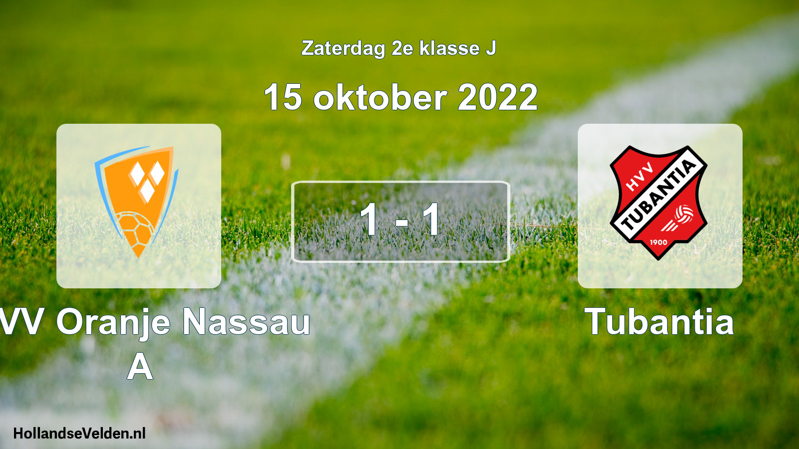 Total number of matches played: CVV Oranje Nassau A - Tubantia 1 - 1 (15 October 2022)