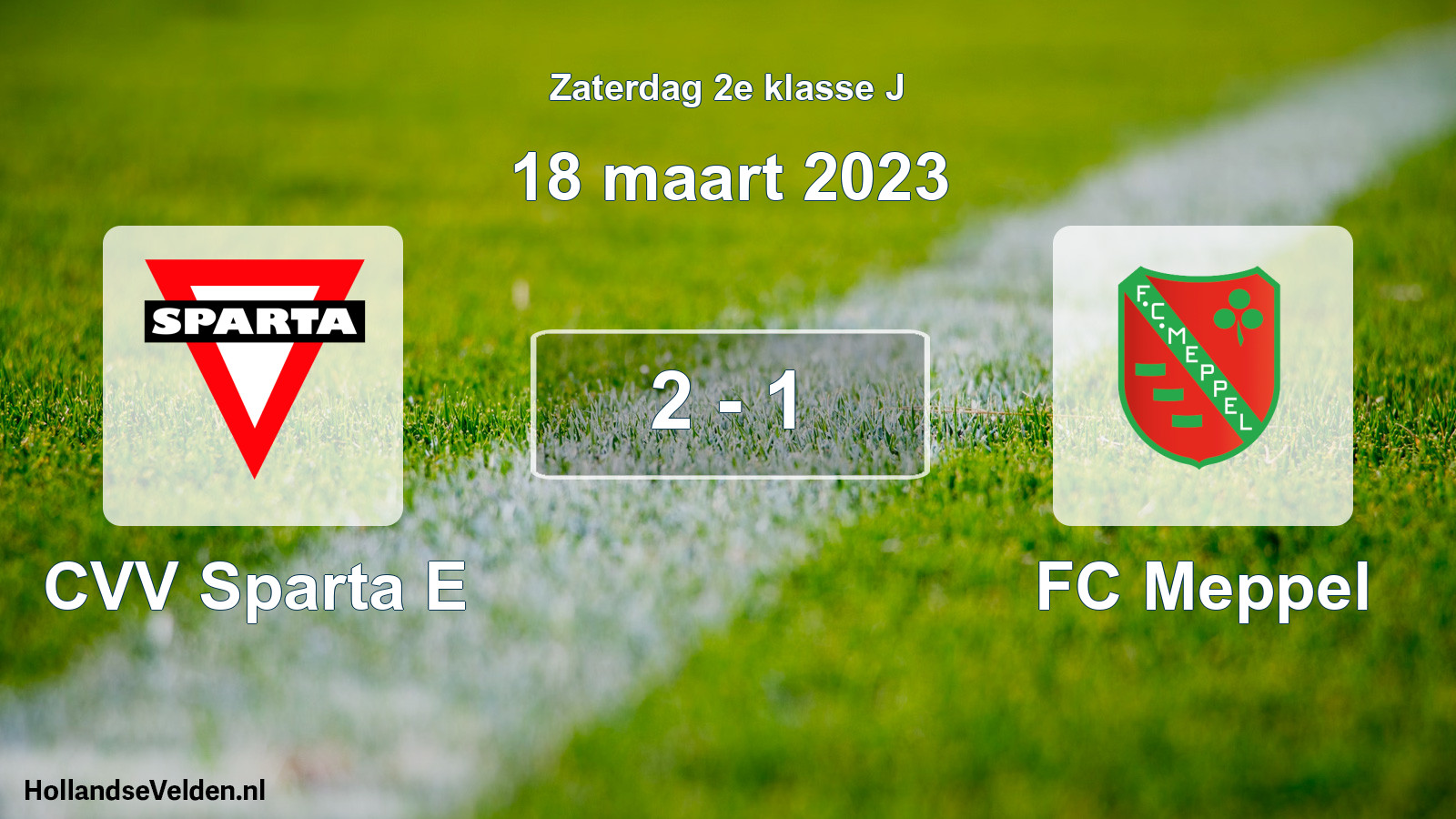 Total number of matches played: CVV Sparta E - FC Meppel 2 - 1 (18 March 2023)