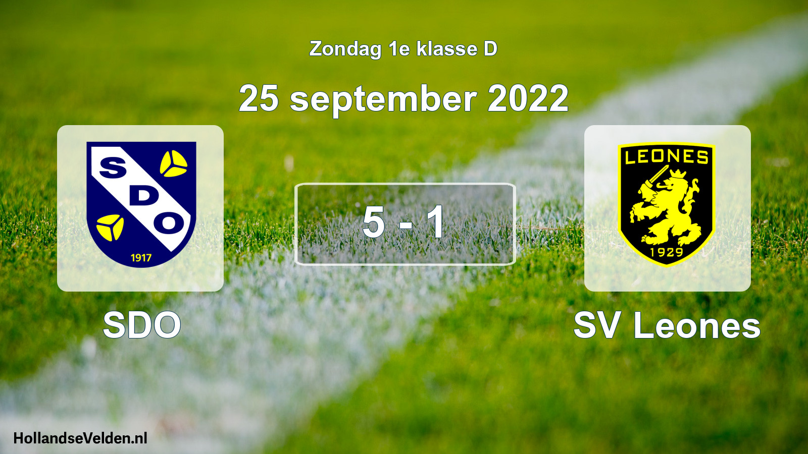 Total number of matches played: SDO - SV Leones 5 - 1 (25 September 2022)