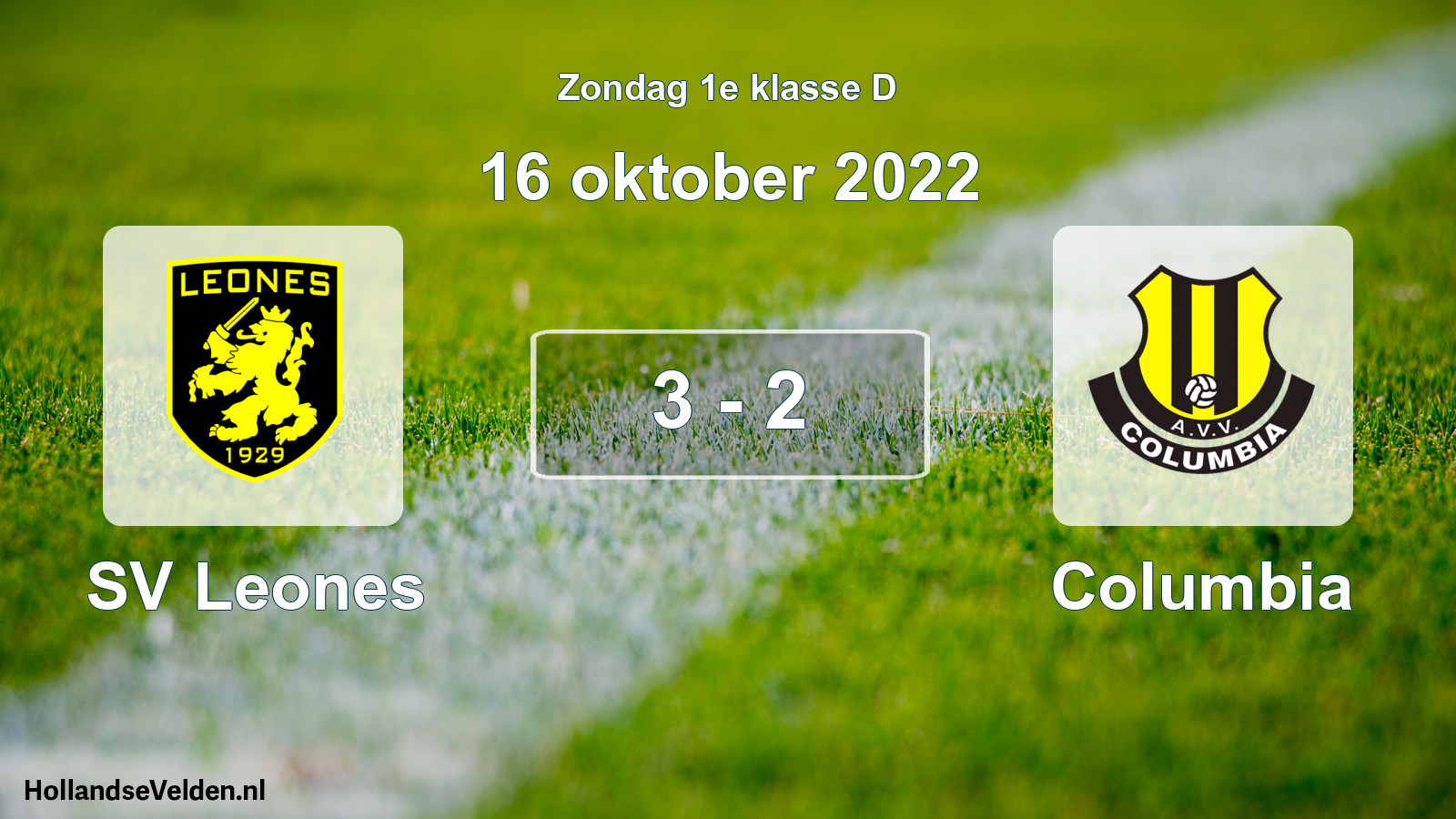 Total number of matches played: SV Leones - Columbia 3 - 2 (16 October 2022)