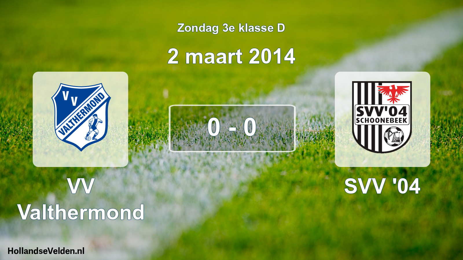 Total number of matches played: VV Valthermond - SVV '04 0 - 0 (2 March 2014)