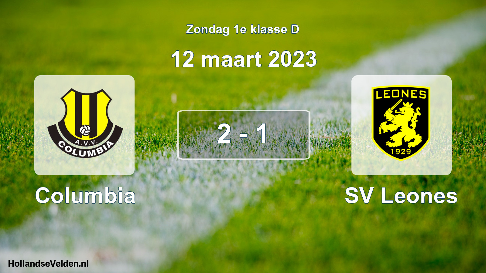 Total number of matches played: Columbia - SV Leones 2 - 1 (12 March 2023)