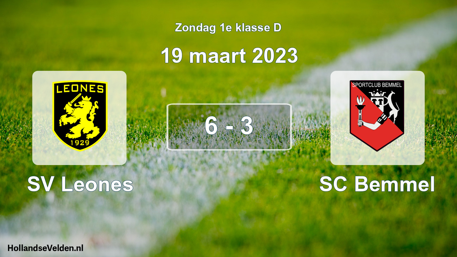 Total number of matches played: SV Leones - SC Bemmel 6 - 3 (19 March 2023)