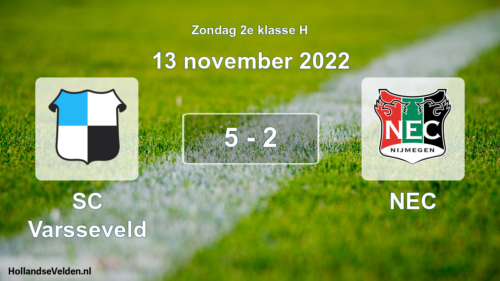 Total number of matches played: SC Varsseveld - NEC 5 - 2 (13 November 2022)
