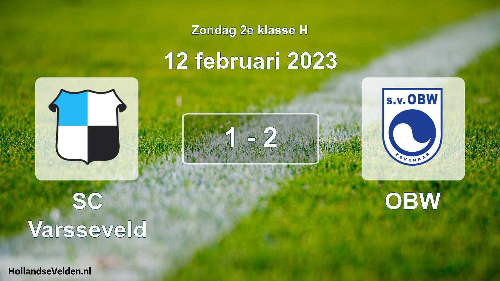 Total number of matches played: SC Varsseveld - OBW 1 - 2 (12 February 2023)