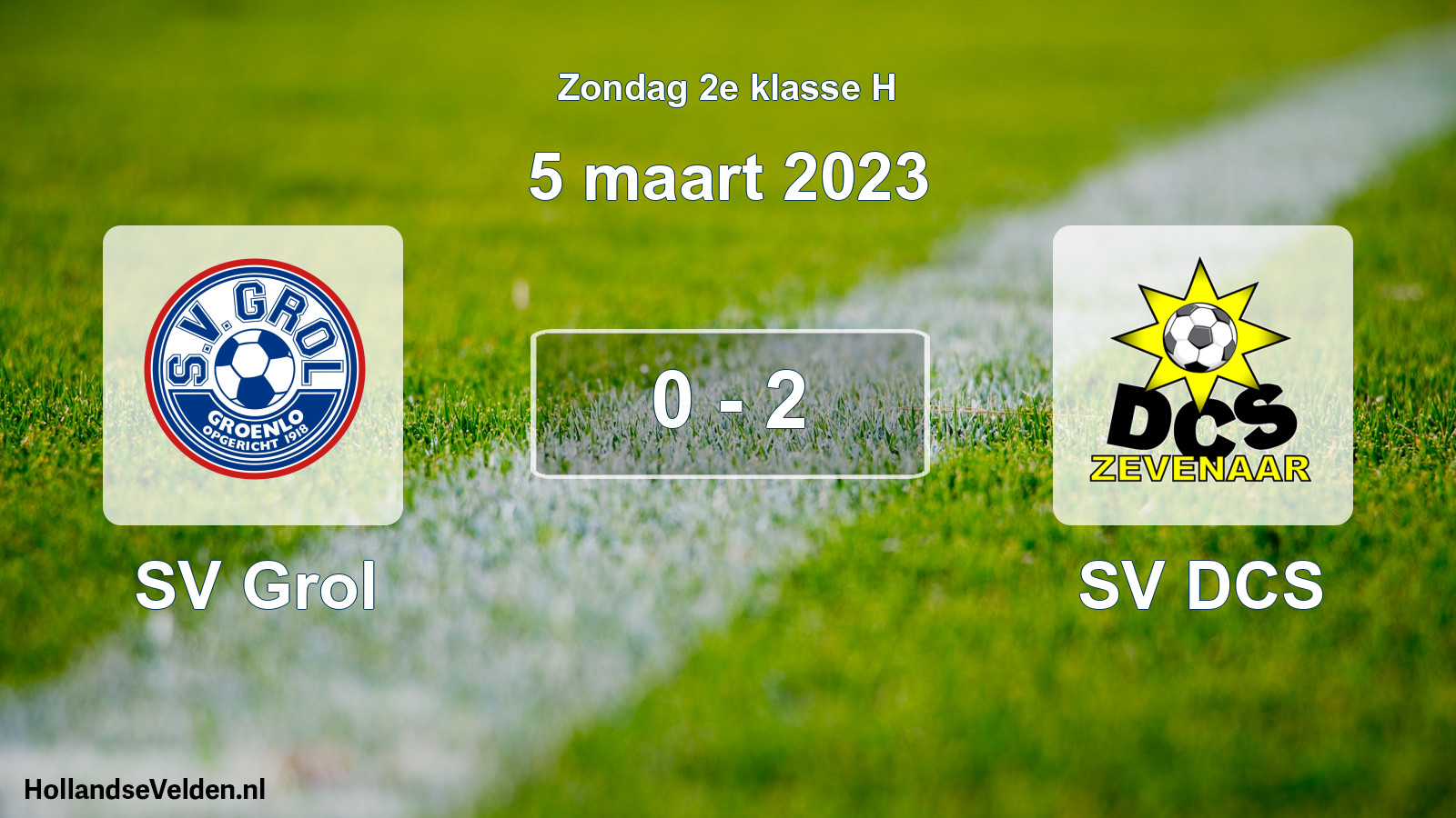 Total number of matches played: SV Grol - SV DCS 0 - 2 (5 March 2023)