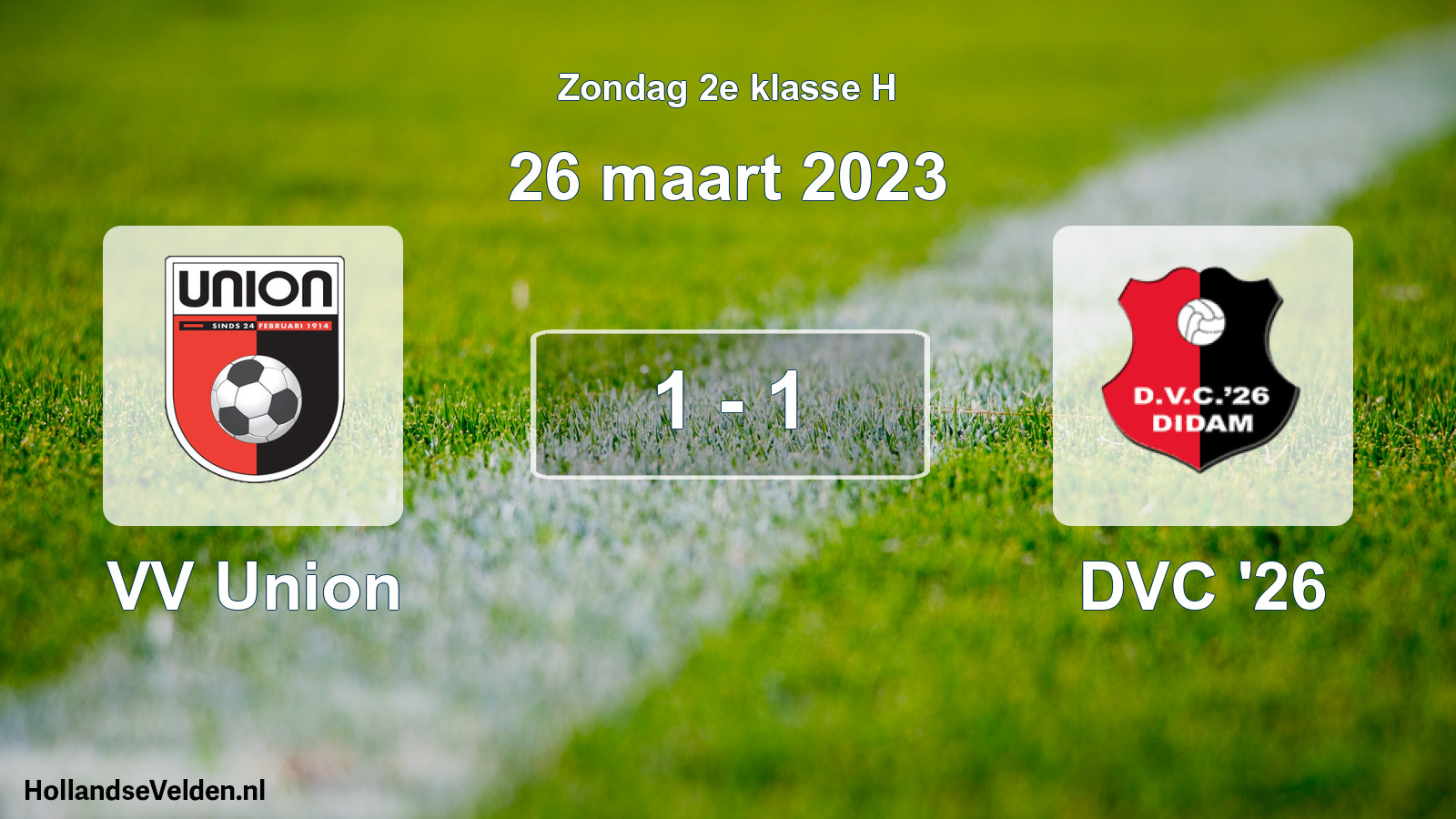 Total number of matches played: VV Union - DVC '26 1 - 1 (26 March 2023)