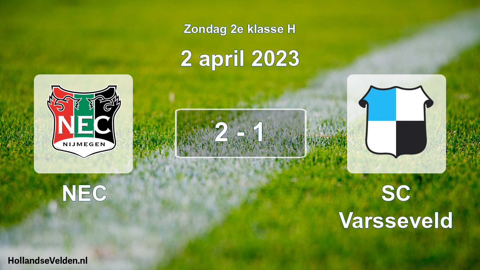 Total number of matches played: NEC - SC Varsseveld 2 - 1 (2 April 2023)