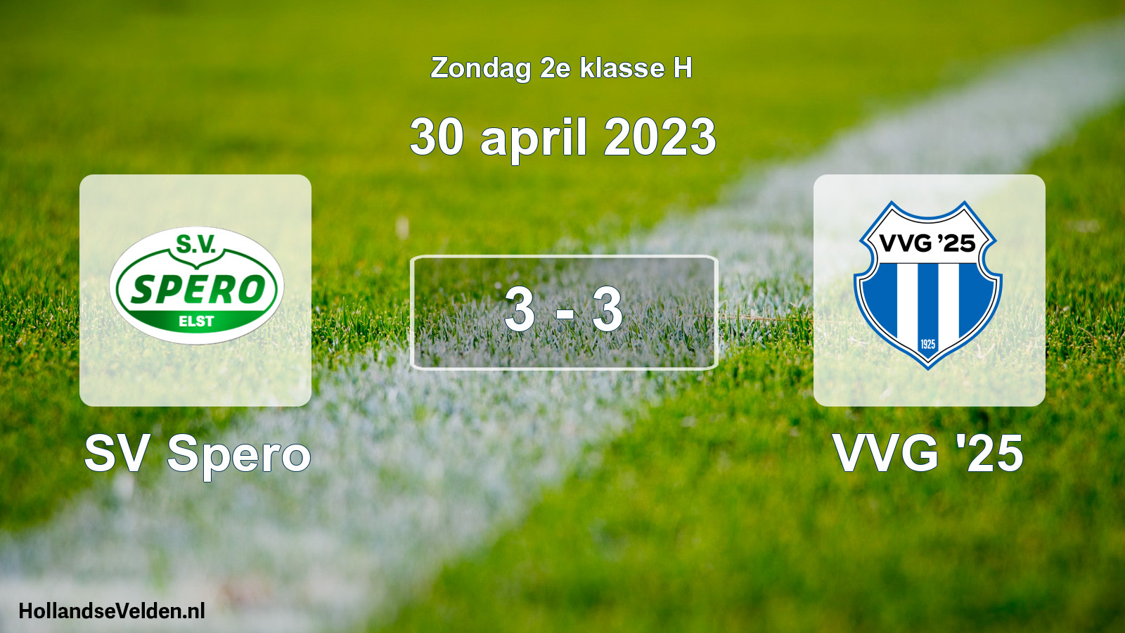 Total number of matches played: SV Spero - VVG '25 3 - 3 (30 April 2023)