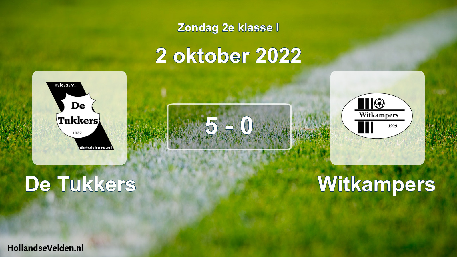Total number of matches played: De Tukkers - Witkampers 5 - 0 (2 October 2022)