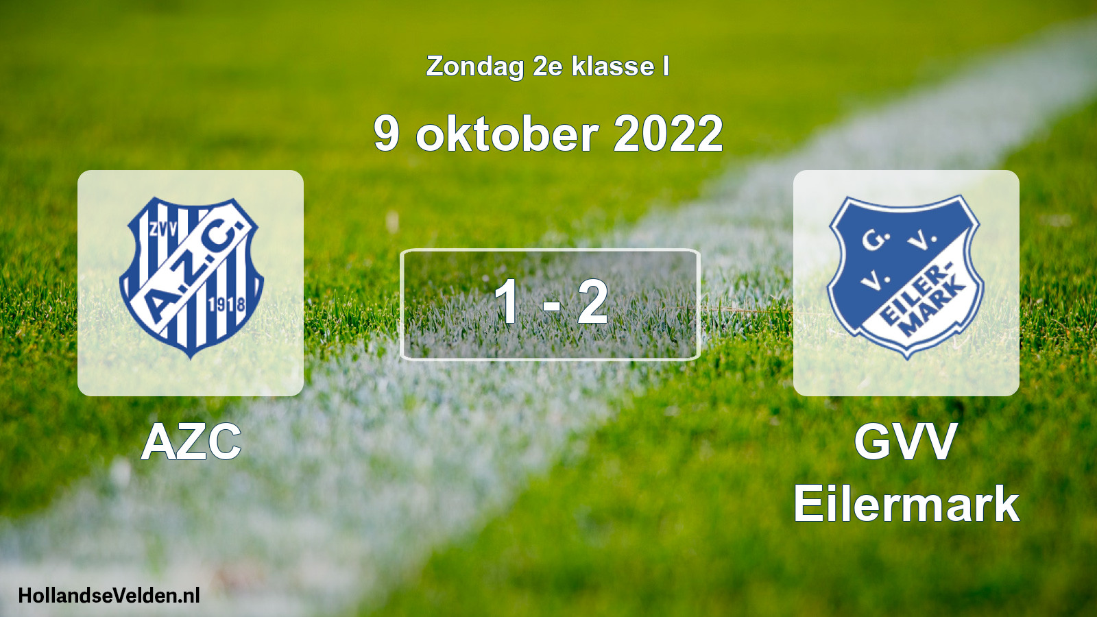 Total number of matches played: AZC - GVV Eilermark 1 - 2 (9 October 2022)