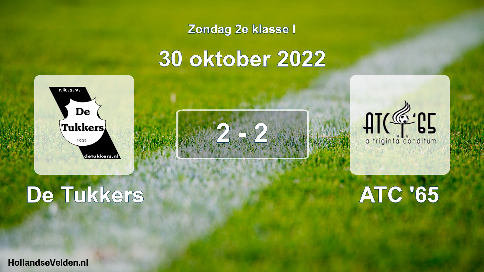 Total number of matches played: De Tukkers - ATC '65 2 - 2 (30 October 2022)