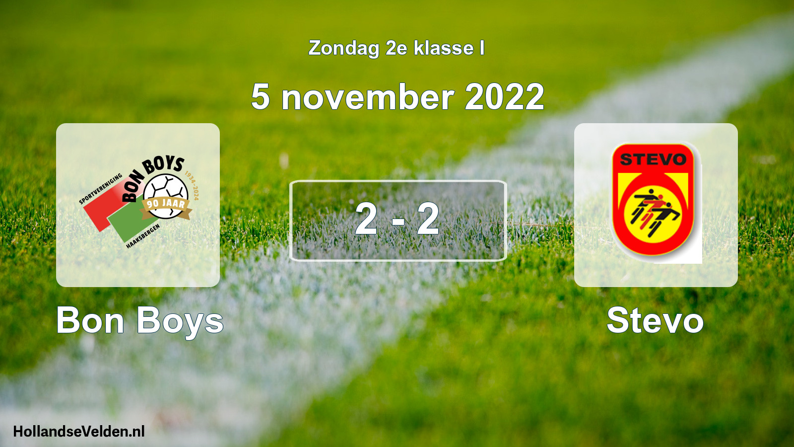 Total number of matches played: Bon Boys - Stevo 2 - 2 (5 November 2022)