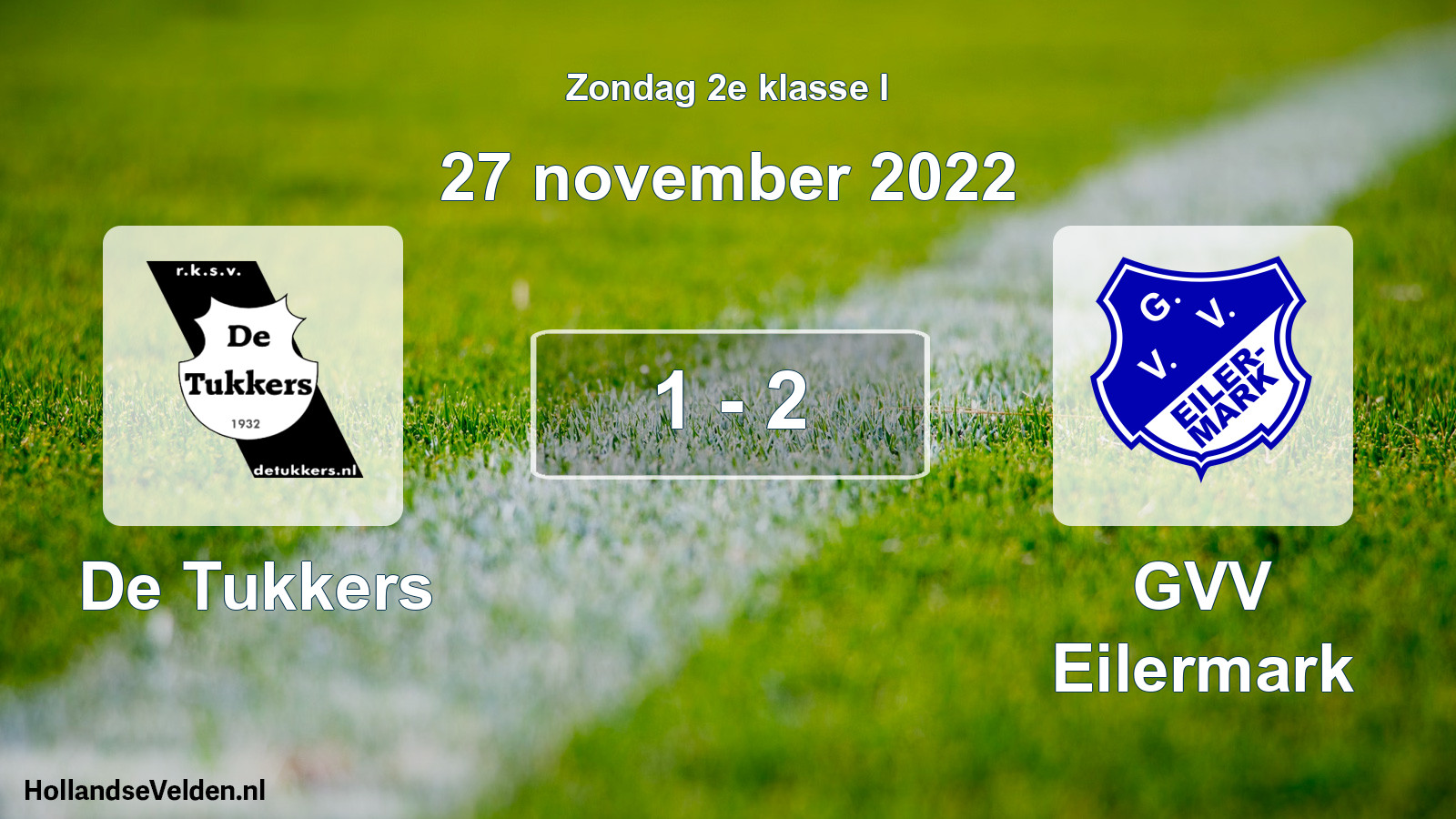Total number of matches played: De Tukkers - GVV Eilermark 1 - 2 (27 November 2022)