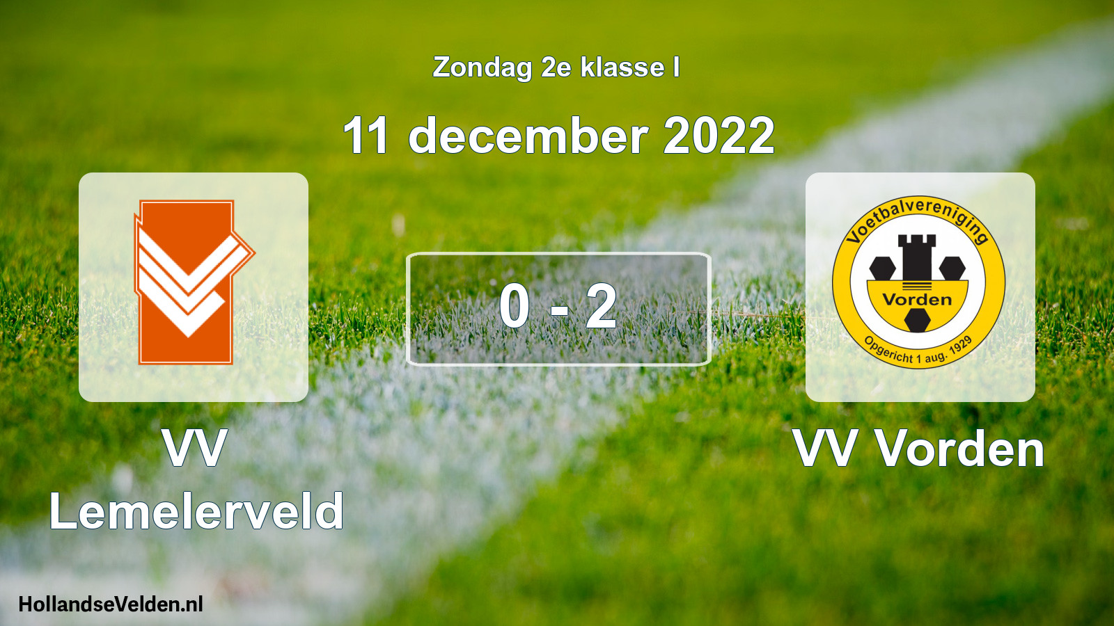Total number of matches played: VV Lemelerveld - VV Vorden 0 - 2 (11 December 2022)