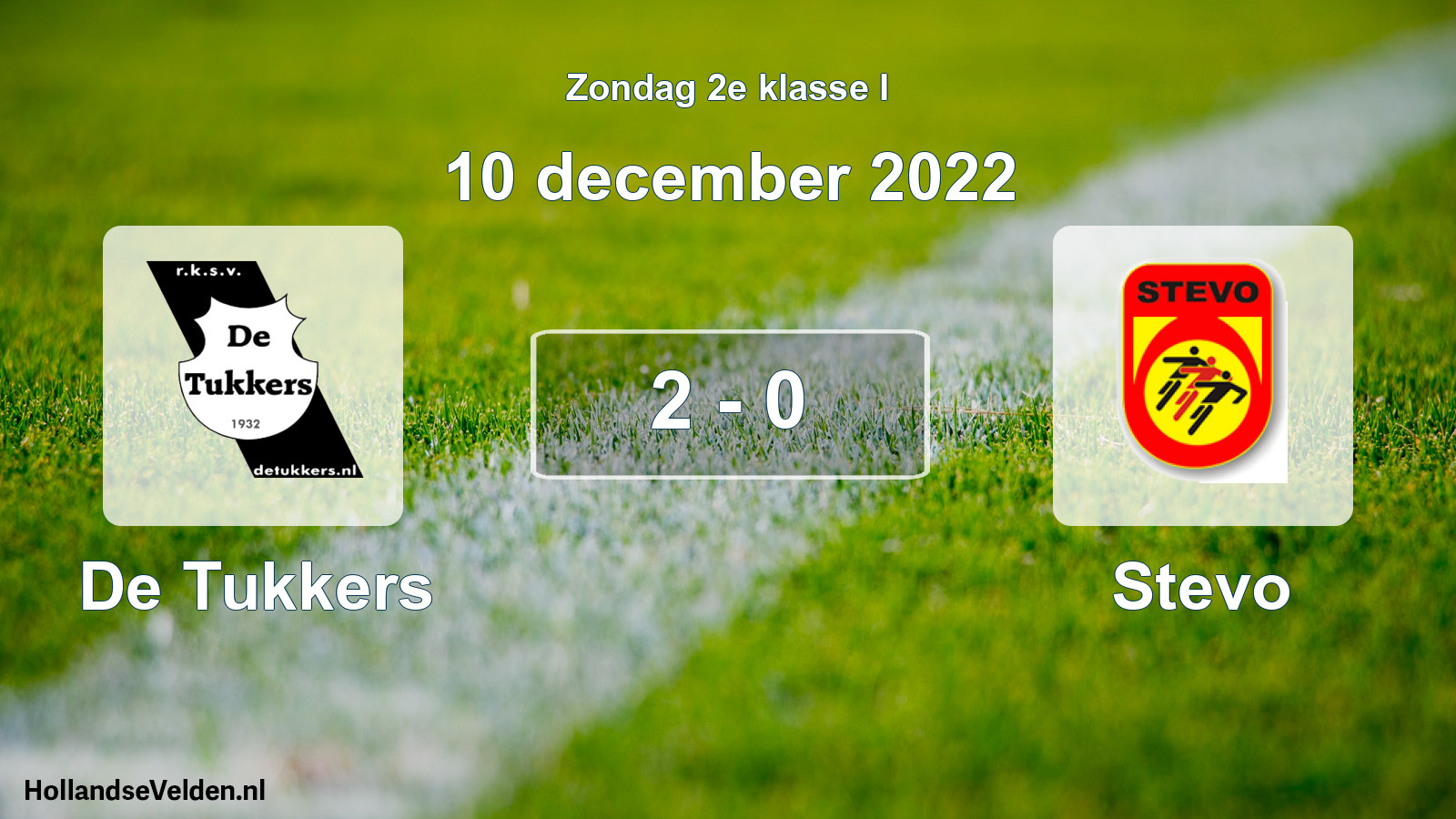 Total number of matches played: De Tukkers - Stevo 2 - 0 (10 December 2022)