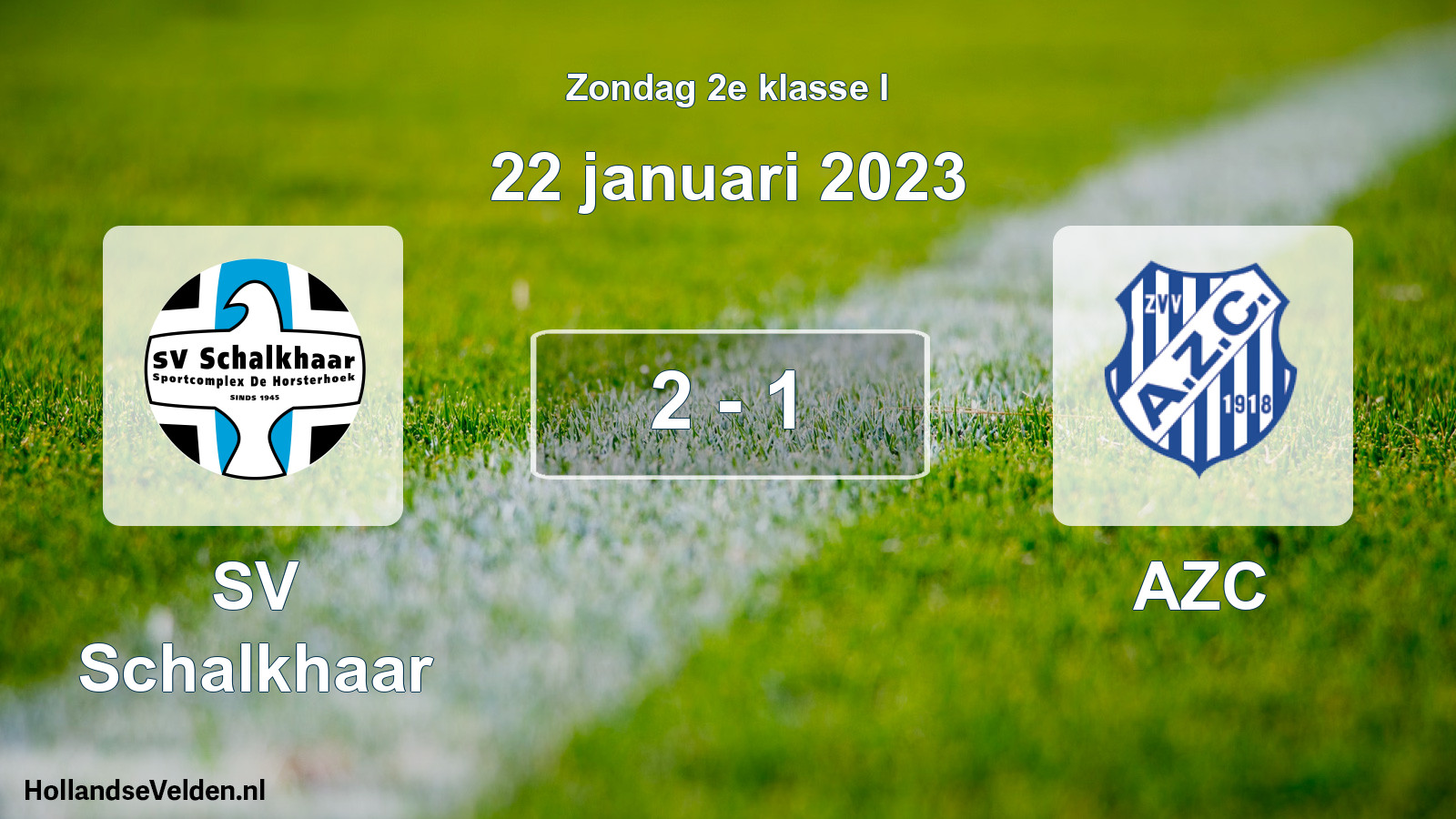 Total number of matches played: SV Schalkhaar - AZC 2 - 1 (22 January 2023)