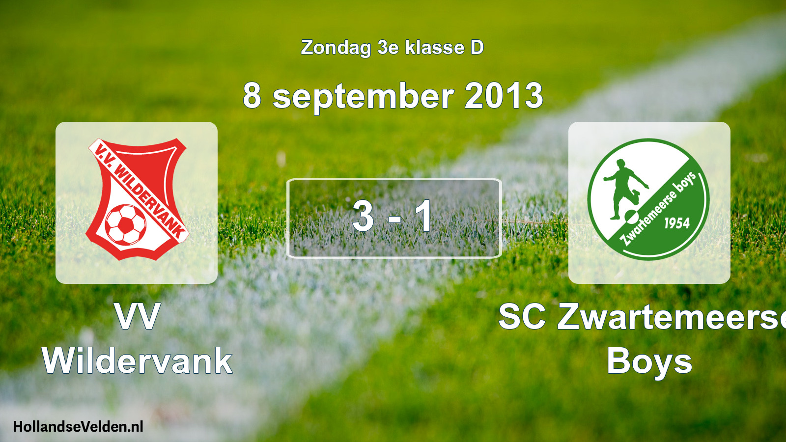 Total number of matches played: VV Wildervank - SC Zwartemeerse Boys 3 - 1 (8 September 2013)
