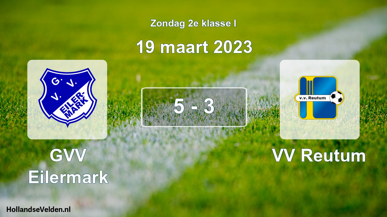 Total number of matches played: GVV Eilermark - VV Reutum 5 - 3 (19 March 2023)