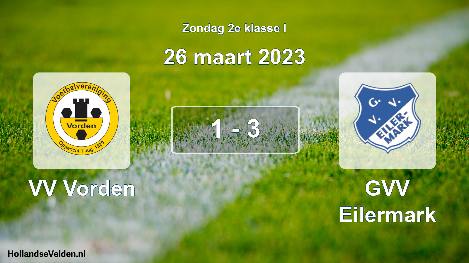 Total number of matches played: VV Vorden - GVV Eilermark 1 - 3 (26 March 2023)