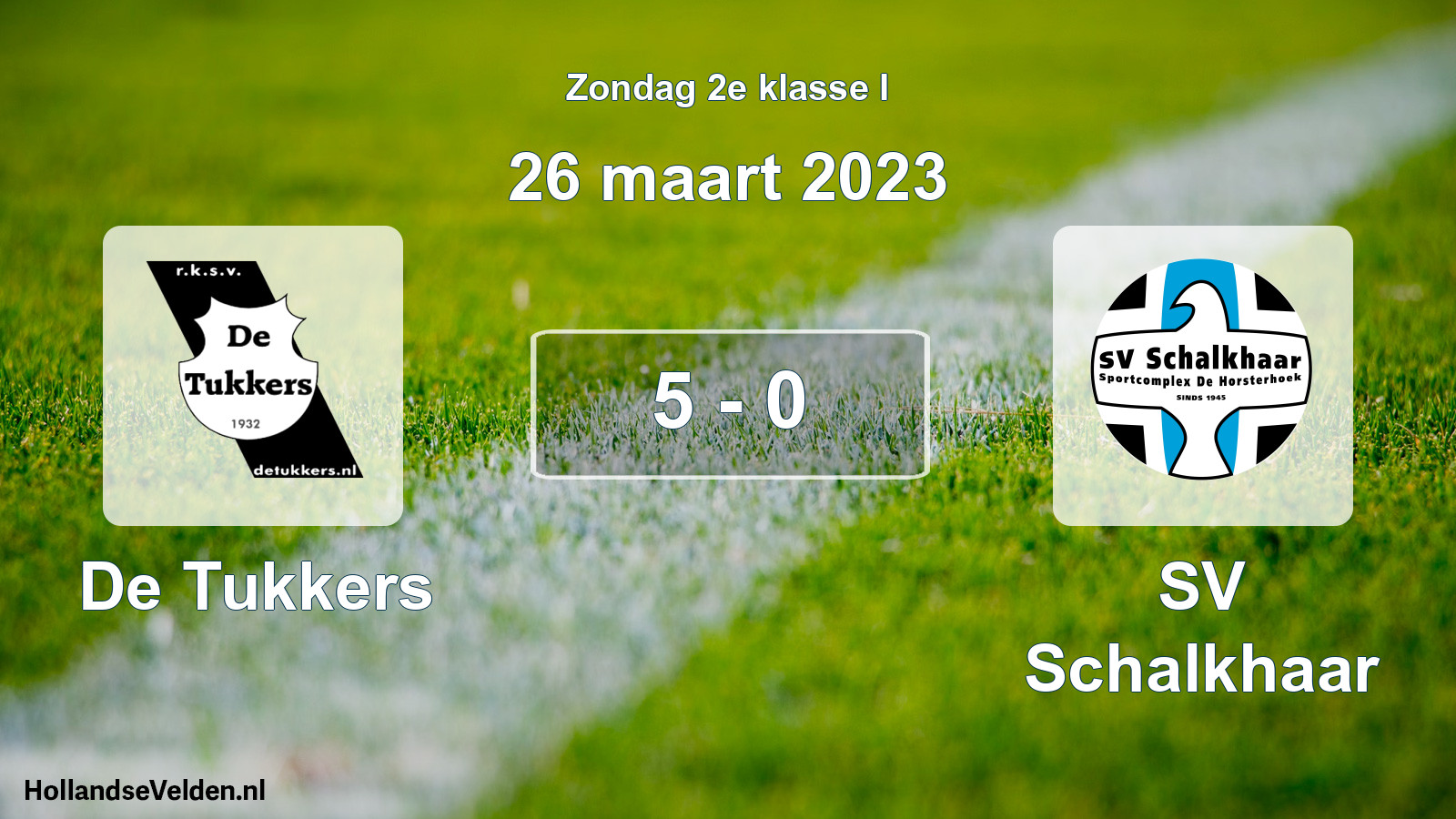 Total number of matches played: De Tukkers - SV Schalkhaar 5 - 0 (26 March 2023)