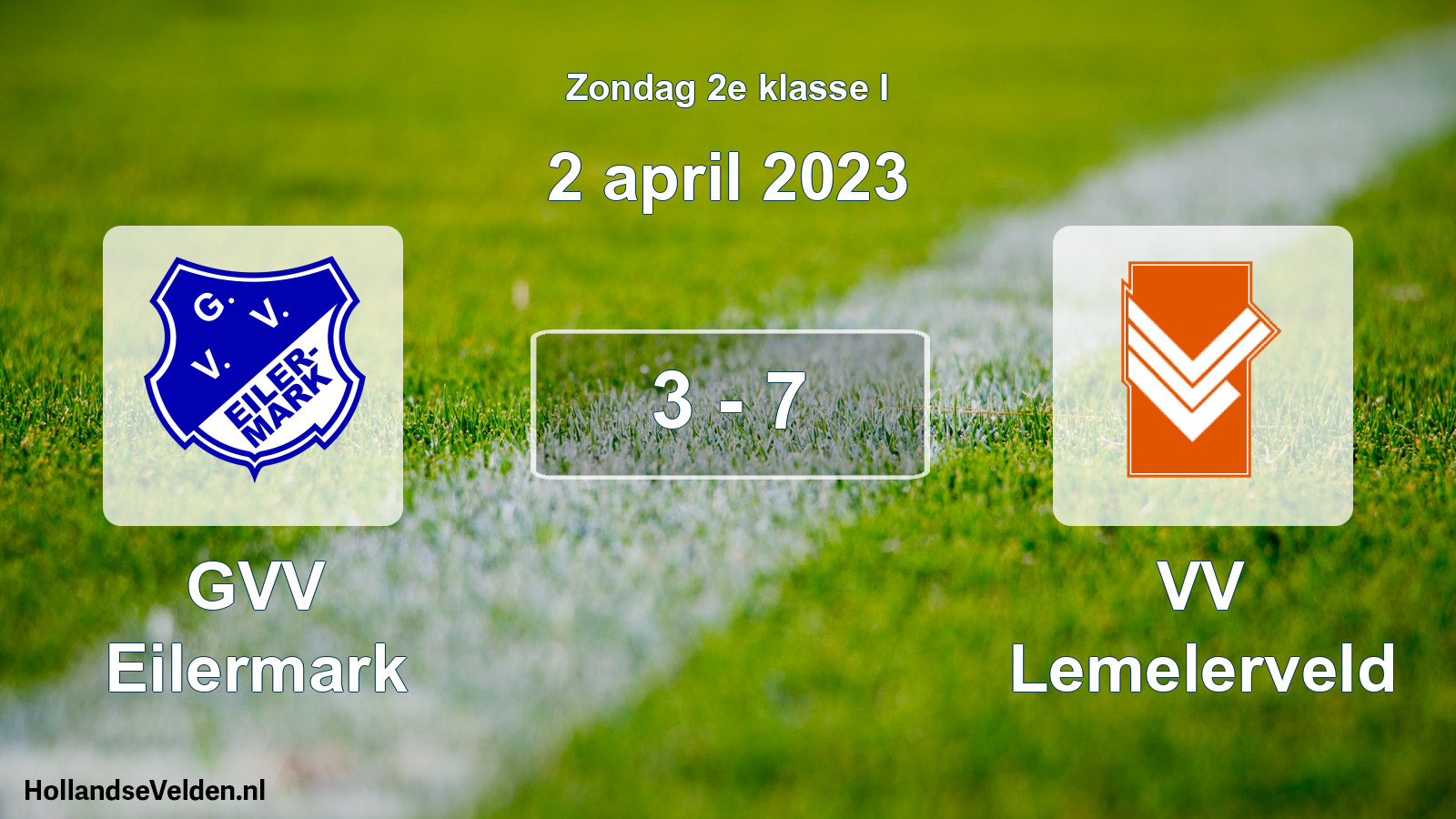 Total number of matches played: GVV Eilermark - VV Lemelerveld 3 - 7 (2 April 2023)