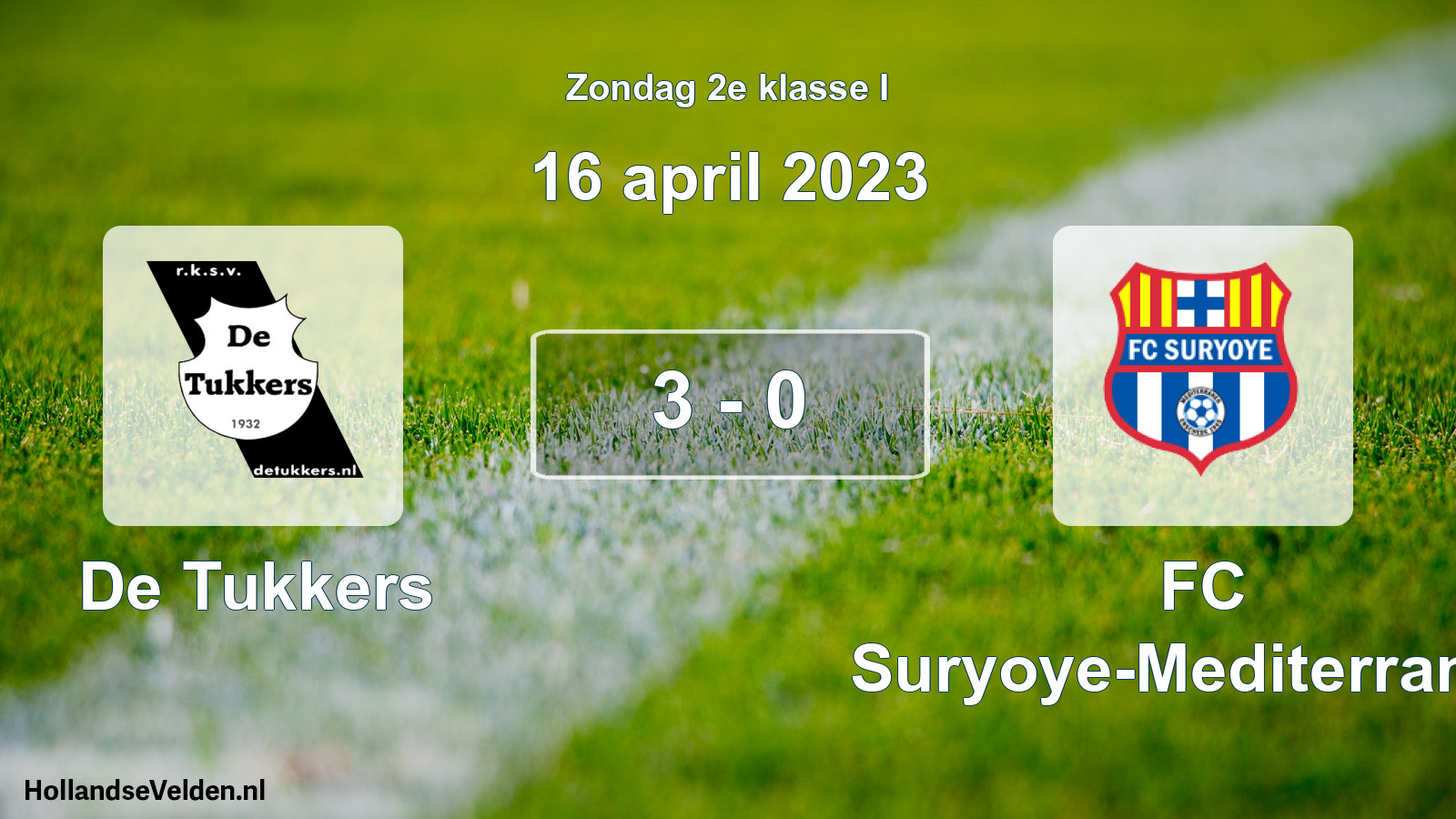 Total number of matches played: De Tukkers - FC Suryoye-Mediterraneo 3 - 0 (16 April 2023)