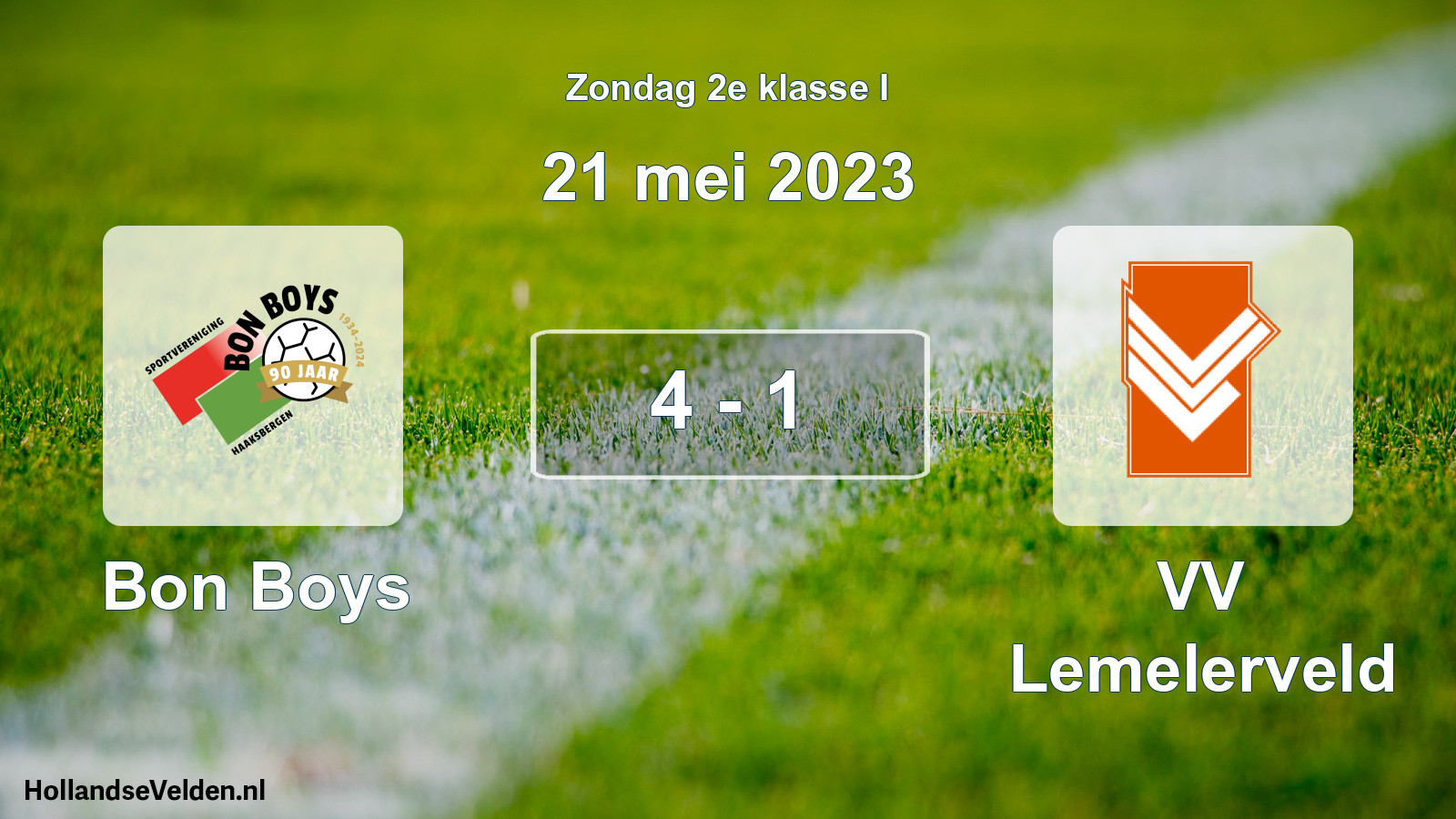 Total number of matches played: Bon Boys - VV Lemelerveld 4 - 1 (21 May 2023)