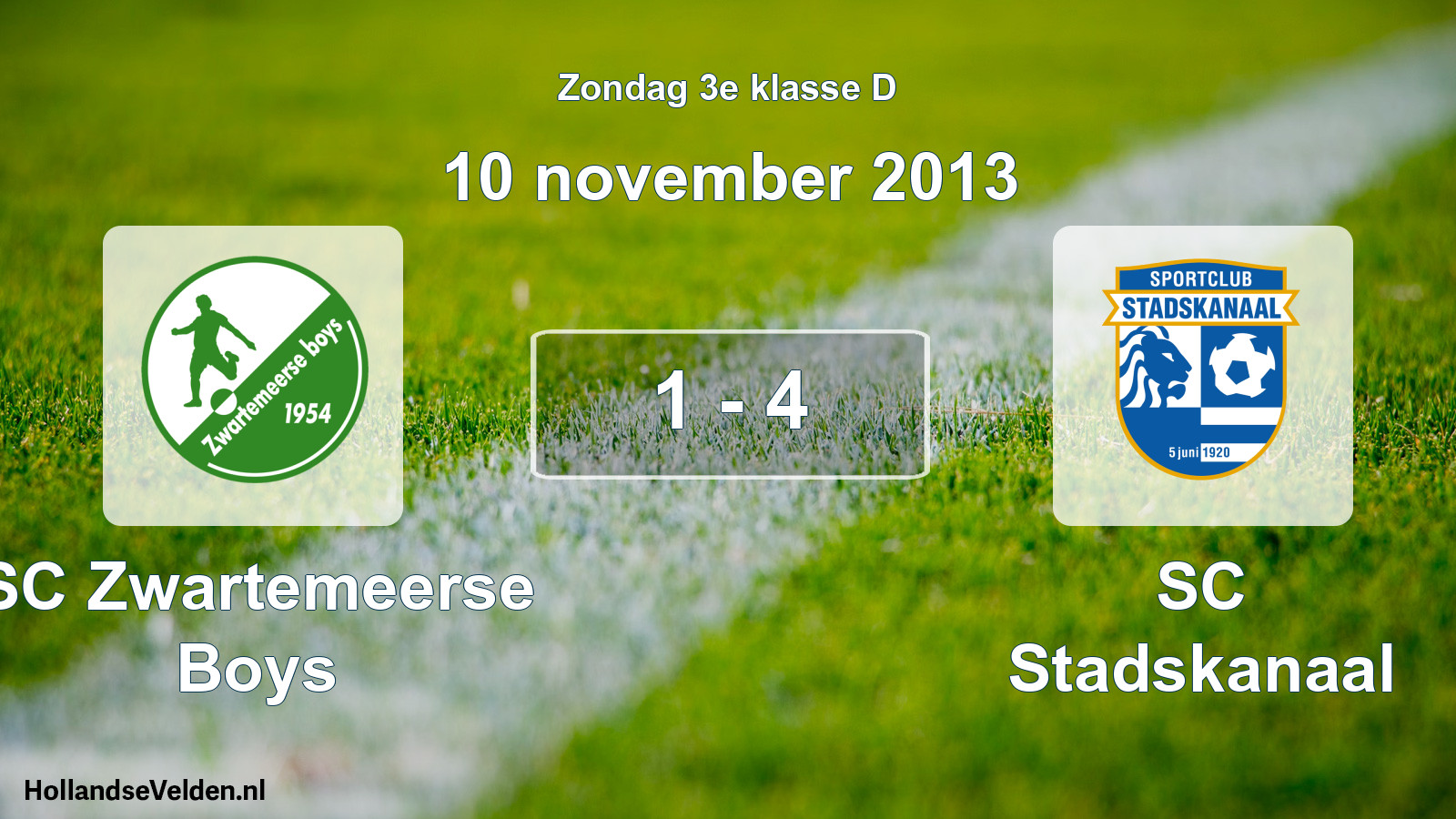 Total number of matches played: SC Zwartemeerse Boys - SC Stadskanaal 1 - 4 (10 November 2013)
