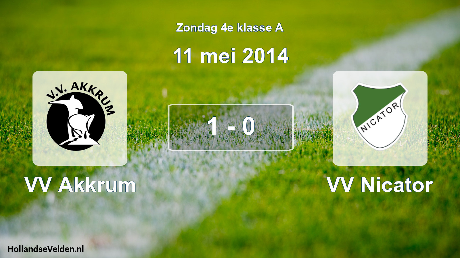 Total number of matches played: VV Akkrum - VV Nicator 1 - 0 (11 May 2014)