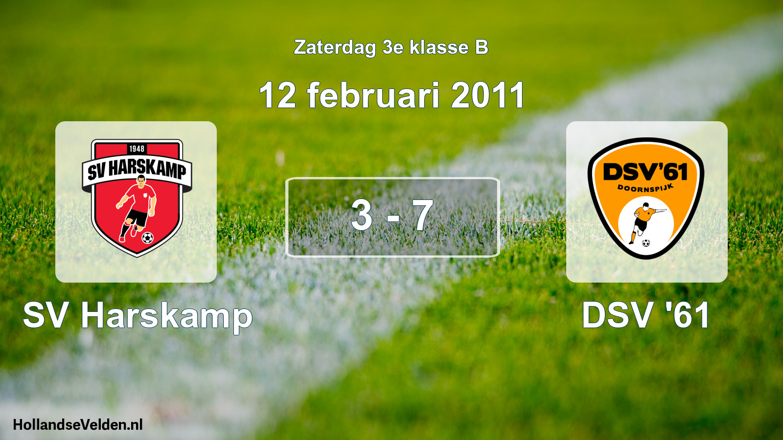 Total number of matches played: SV Harskamp - DSV '61 3 - 7 (12 February 2011)