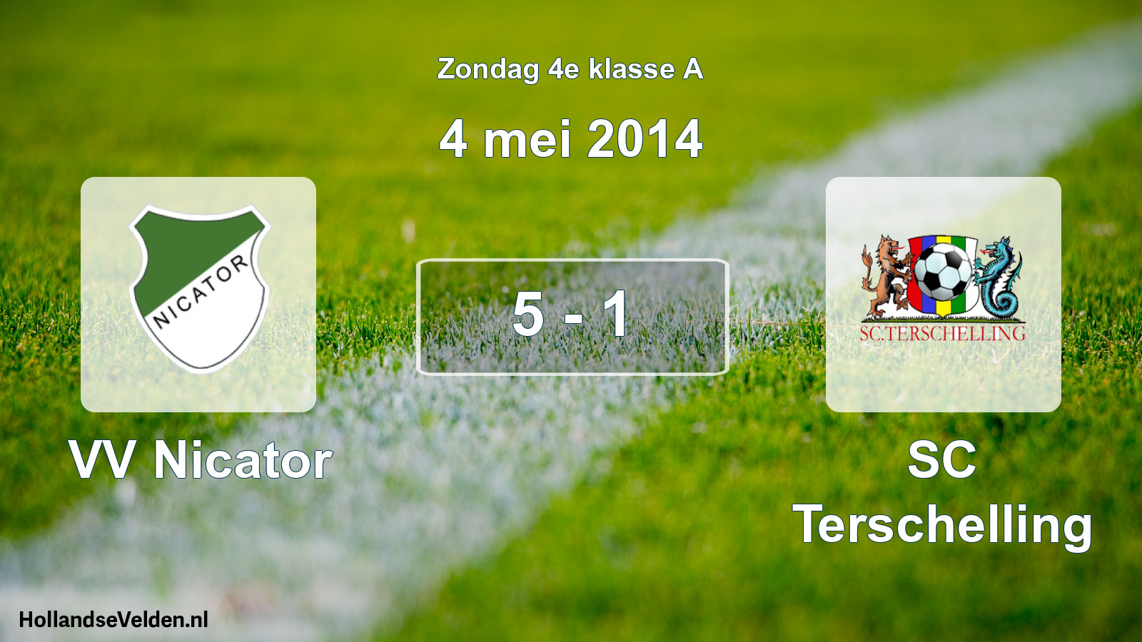 Total number of matches played: VV Nicator - SC Terschelling 5 - 1 (4 May 2014)