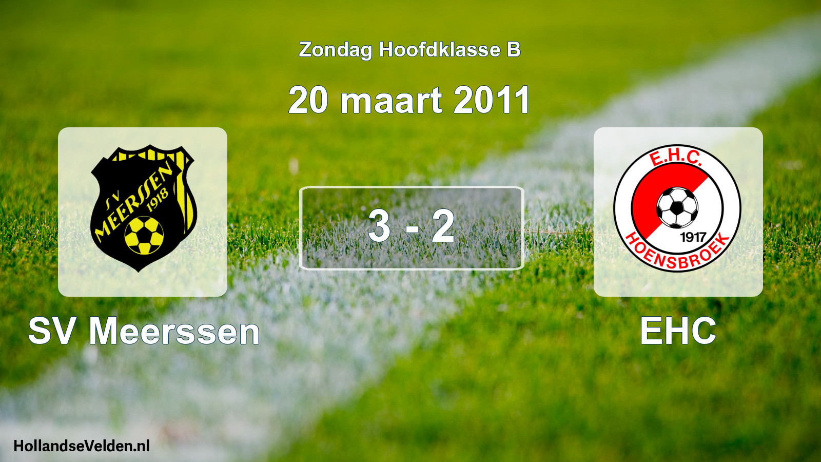 Total number of matches played: SV Meerssen - EHC 3 - 2 (20 March 2011)