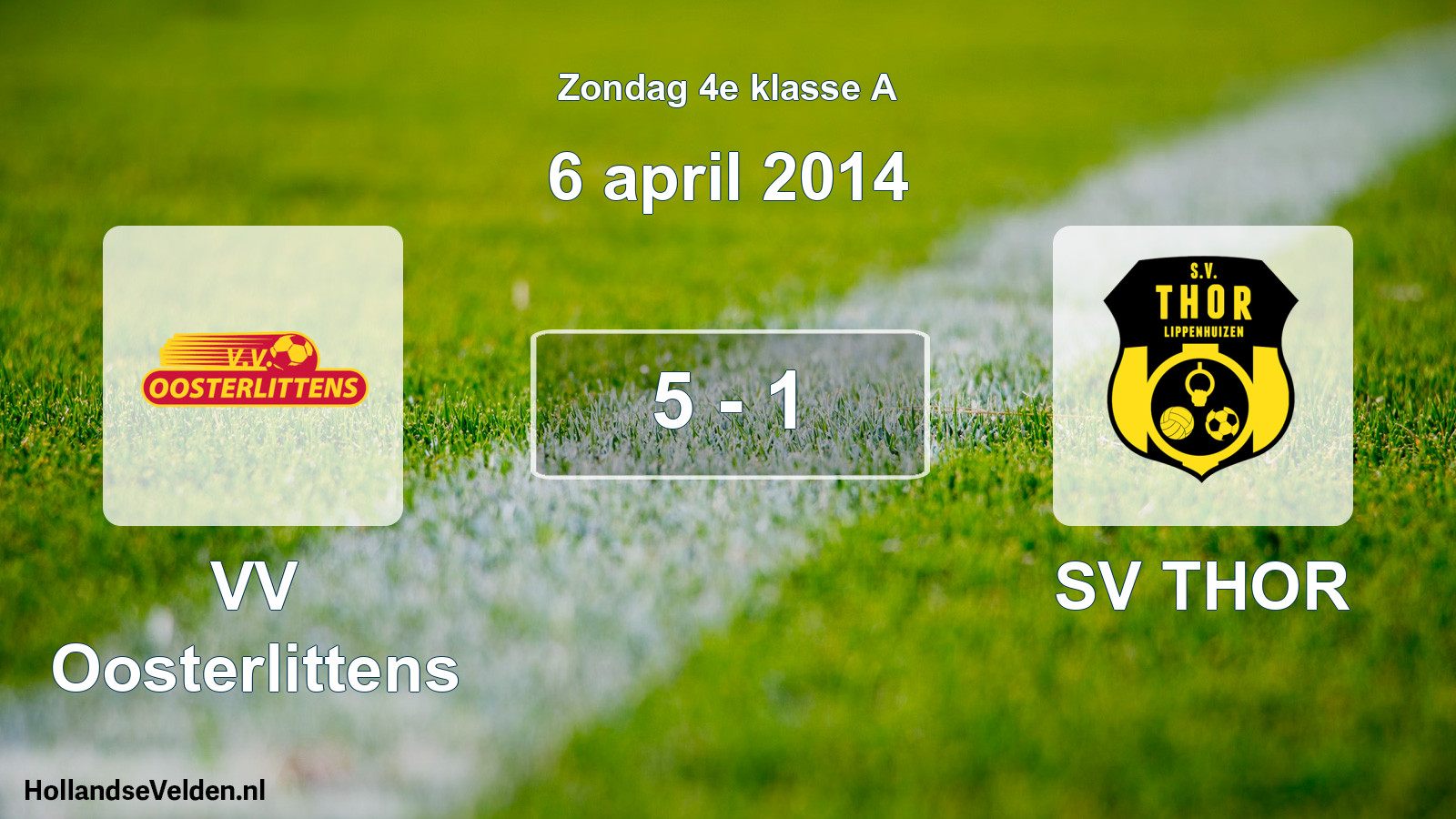 Total number of matches played: VV Oosterlittens - SV THOR 5 - 1 (6 April 2014)