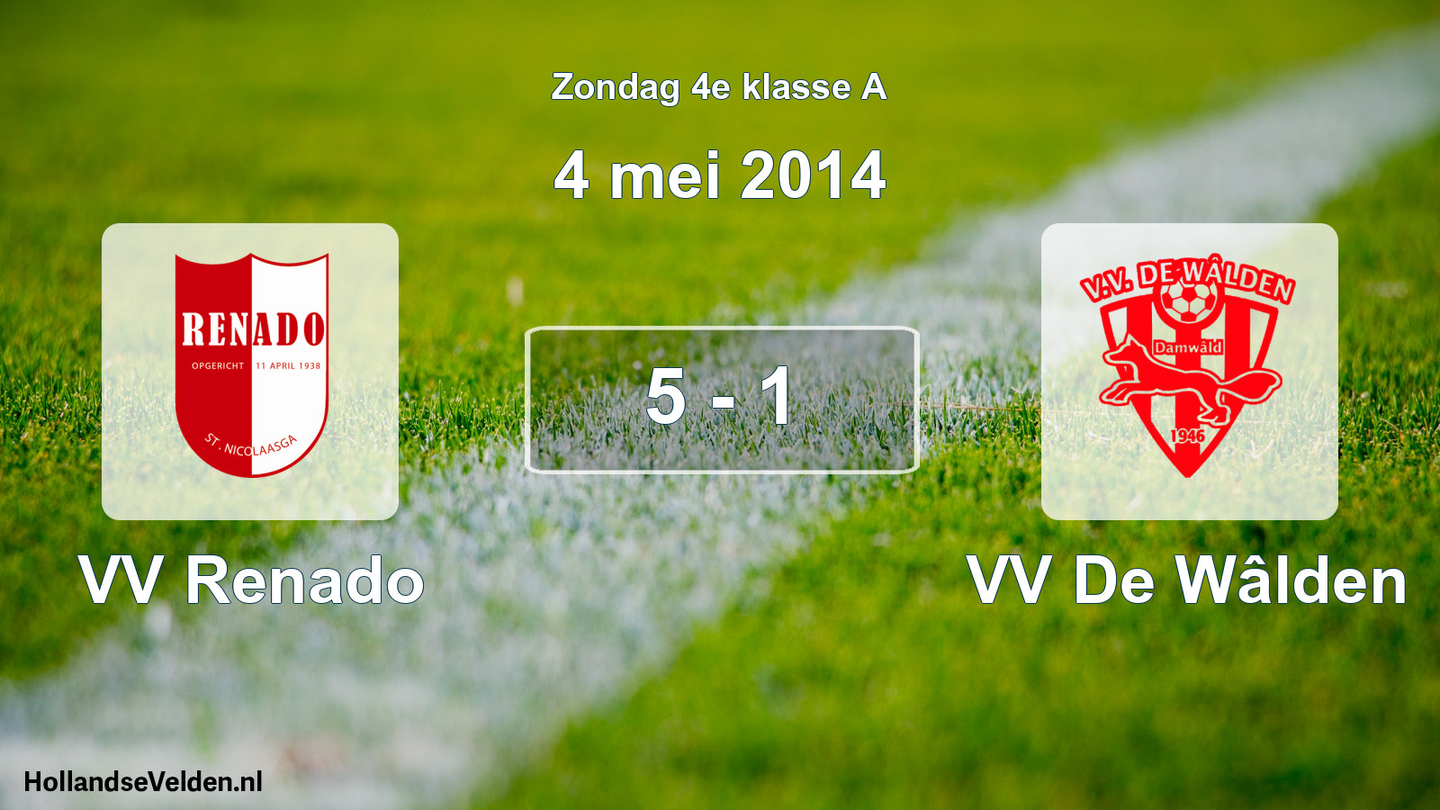 Total number of matches played: VV Renado - VV De Wâlden 5 - 1 (4 May 2014)