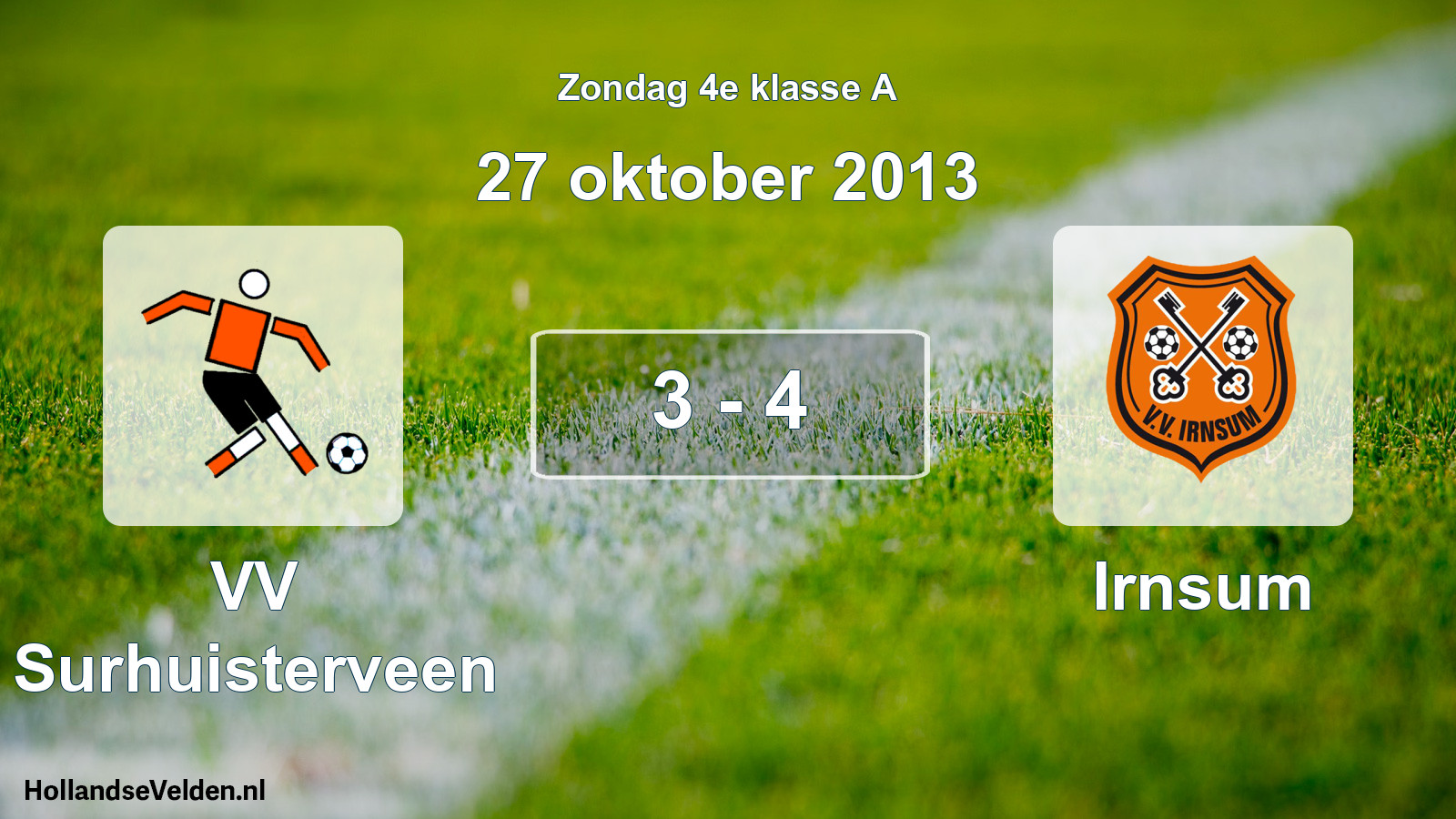Total number of matches played: VV Surhuisterveen - Irnsum 3 - 4 (27 October 2013)