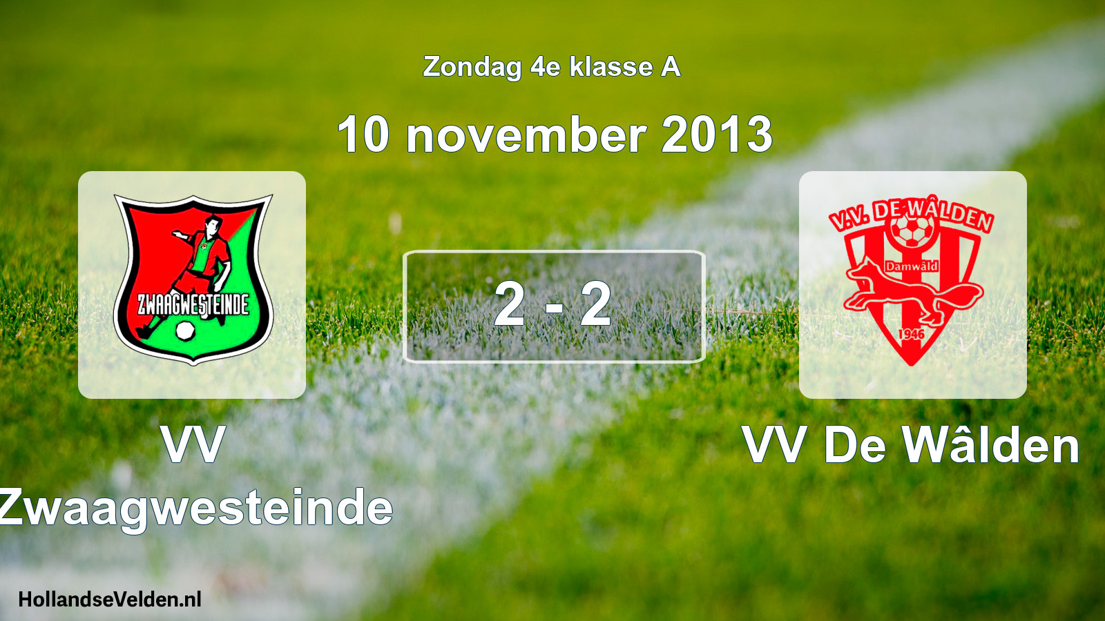 Total number of matches played: VV Zwaagwesteinde - VV De Wâlden 2 - 2 (10 November 2013)