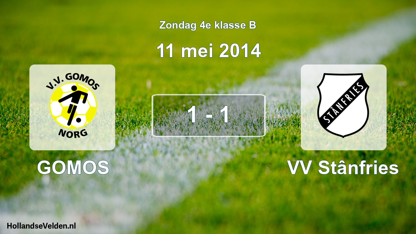 Total number of matches played: GOMOS - VV Stânfries 1 - 1 (11 May 2014)